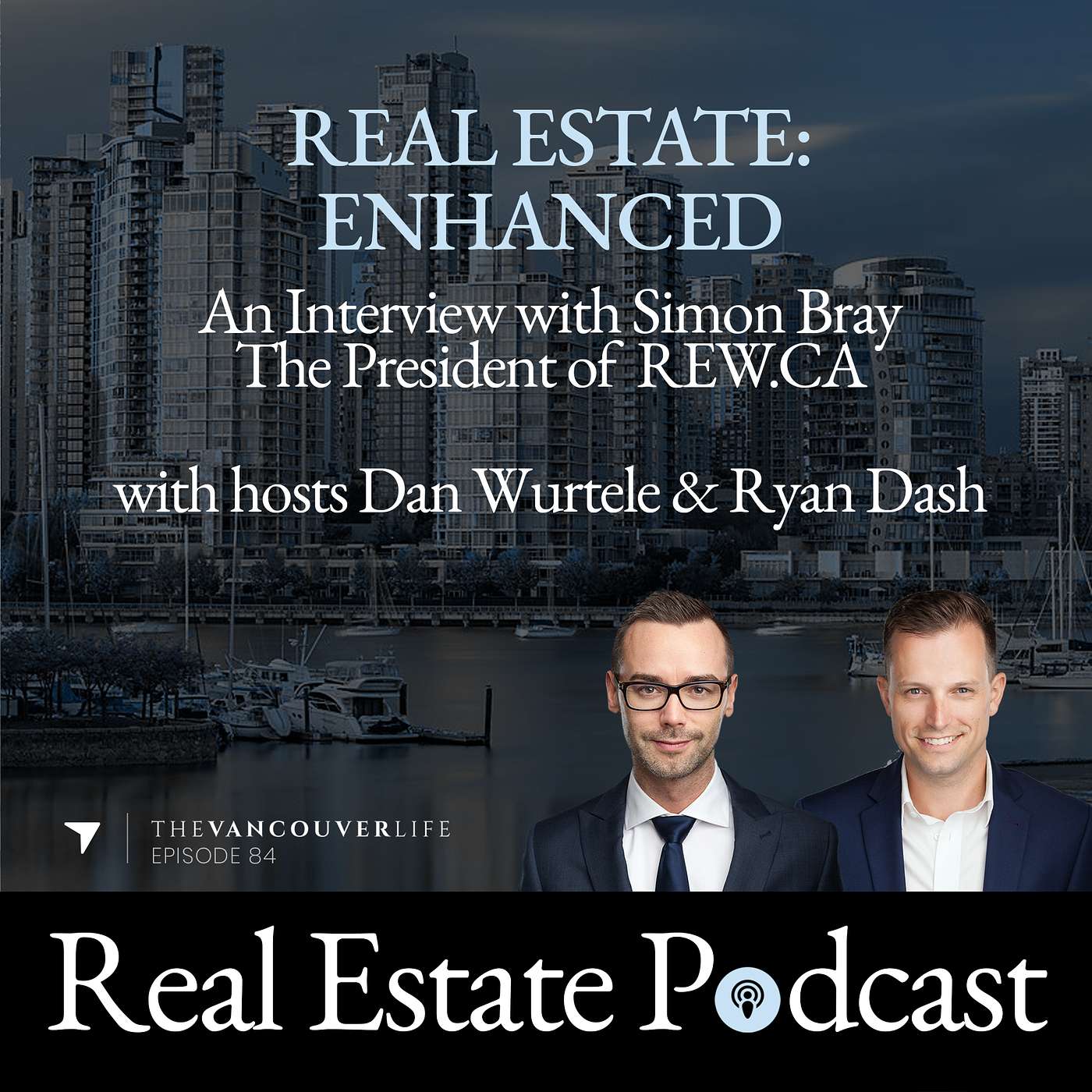 The Vancouver Life Real Estate Podcast