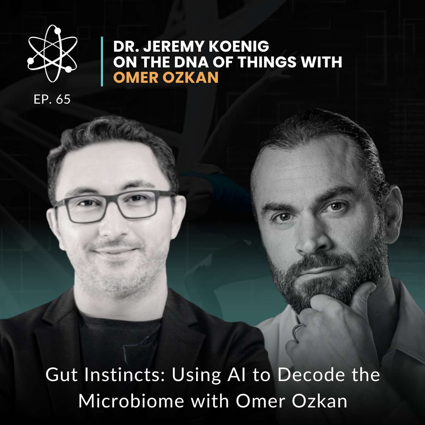 The DNA of Things with Dr. Jeremy Koenig