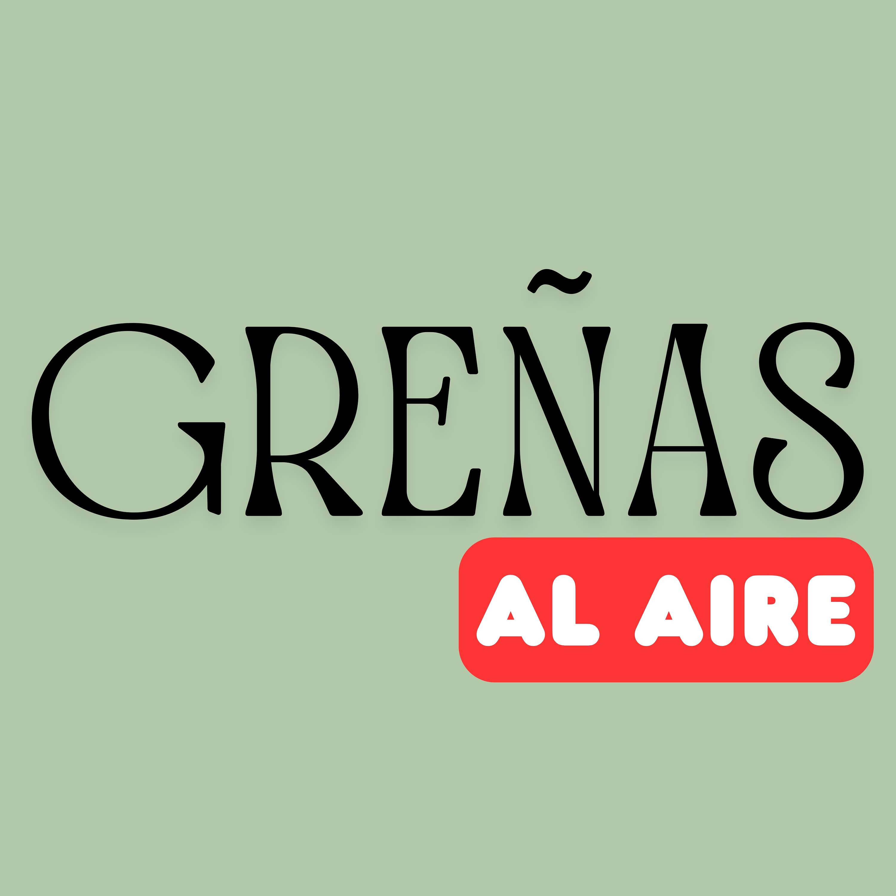 GREÑAS AL AIRE