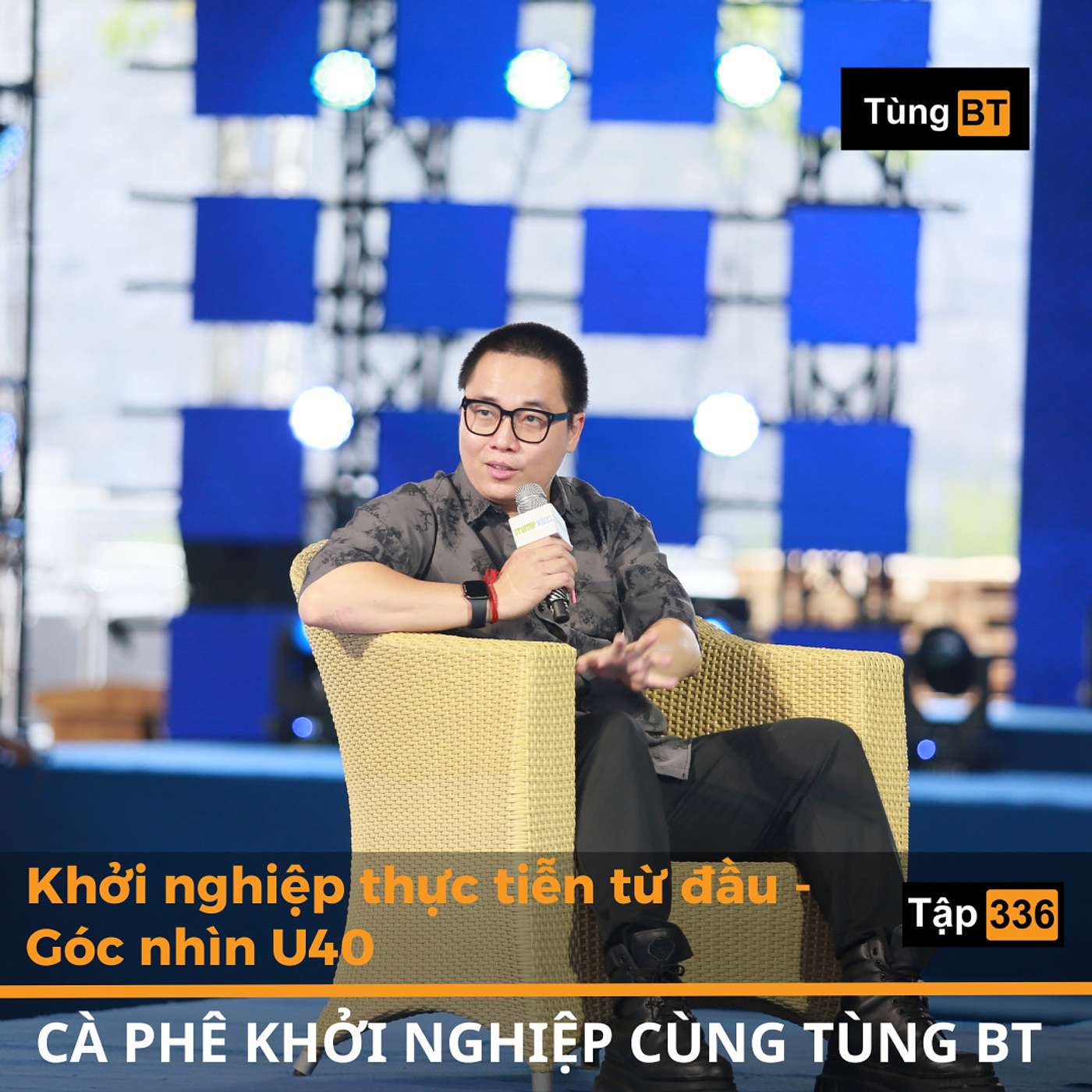 #336 Khởi nghiệp thực tiễn từ đầu - góc nhìn U40 episode artwork