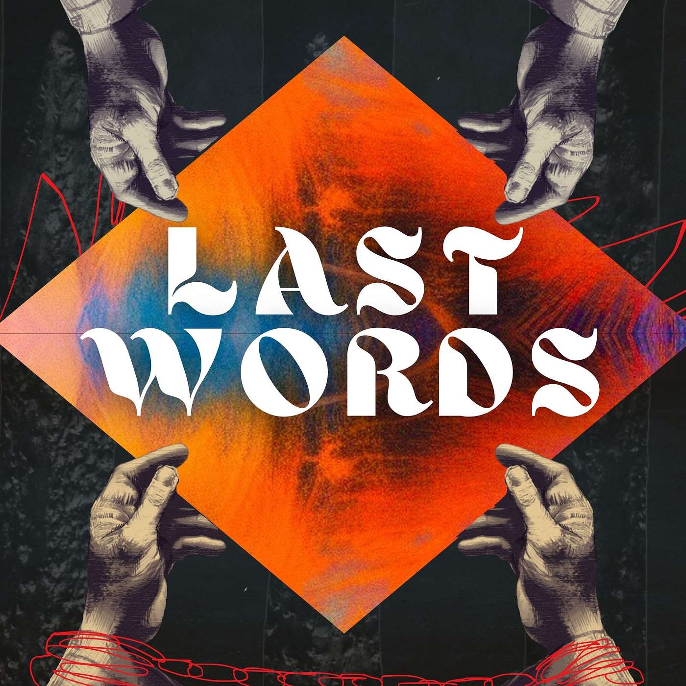 Last Words - Gifts - Fanning the Flame