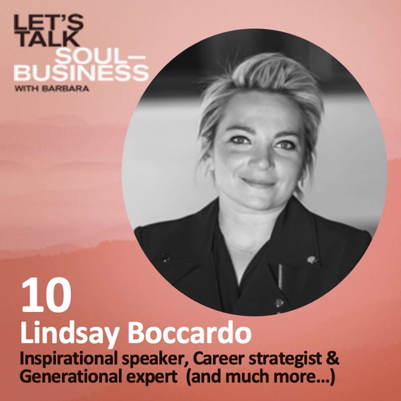 10. Understanding each other and building connection, learning more about generations with Lindsay Boccardo