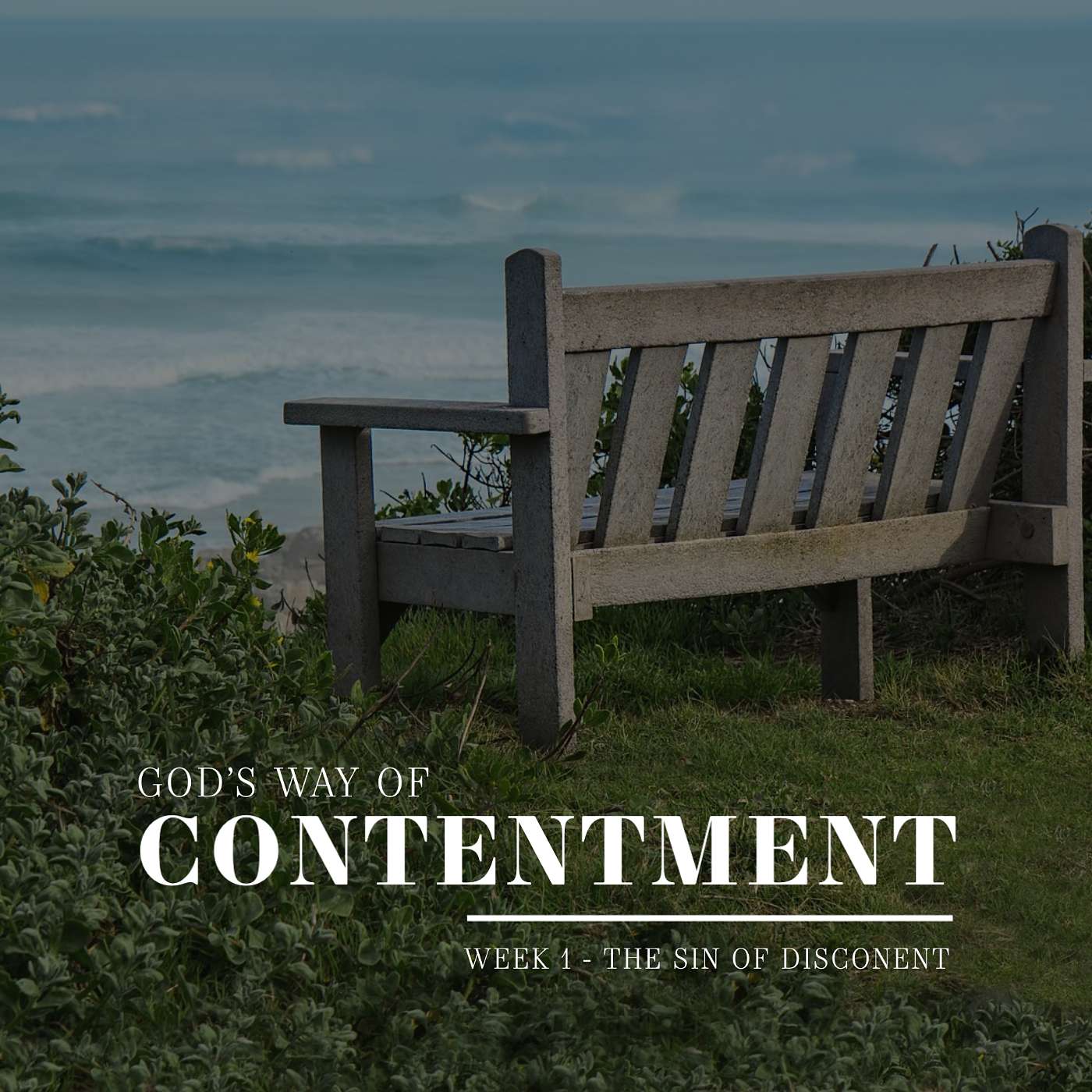 God's Way of Contentment - Week 1