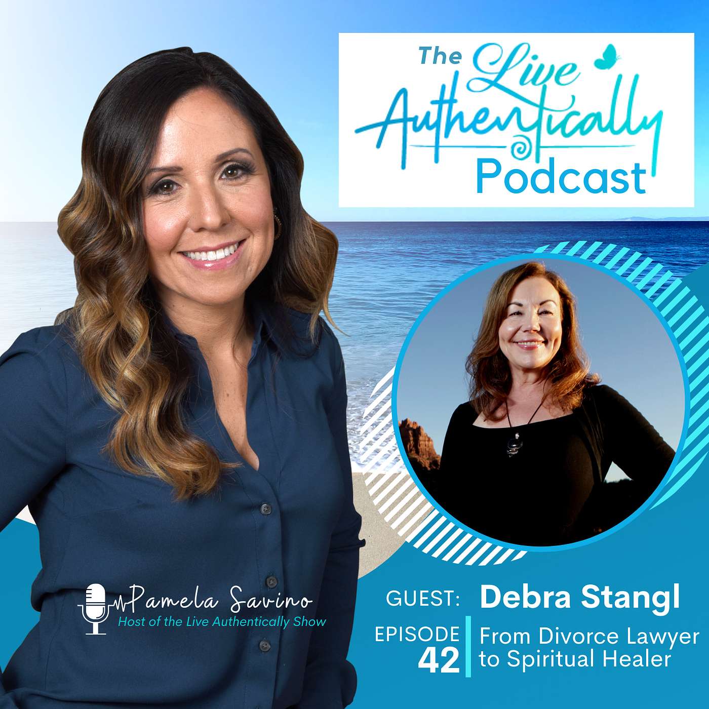 Live Authentically Podcast with Pamela Savino