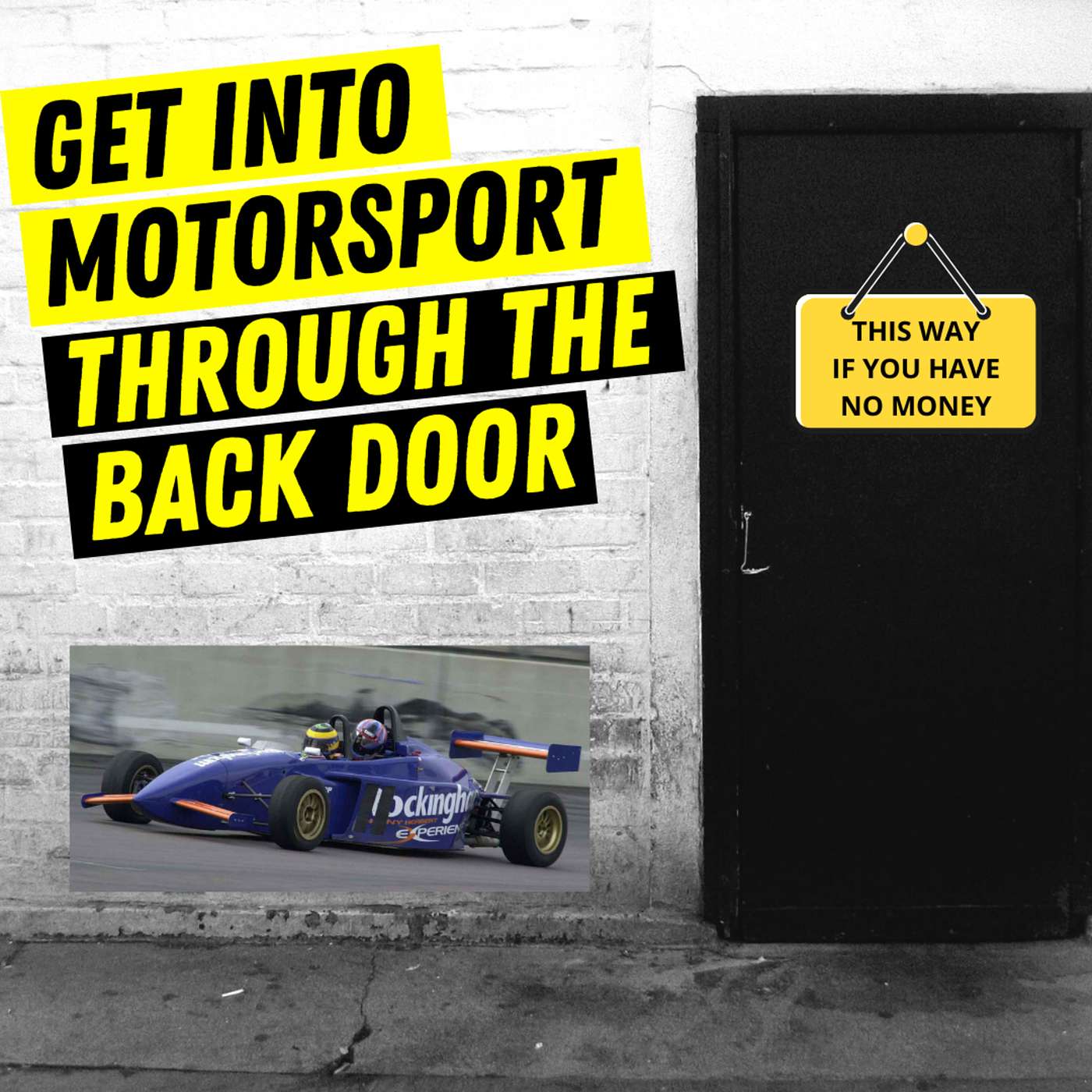 Episode 223: #TRDCSHOW S5 E32 - How To Get Into Motorsport (As a Race Driver) When You Have No Money episode artwork