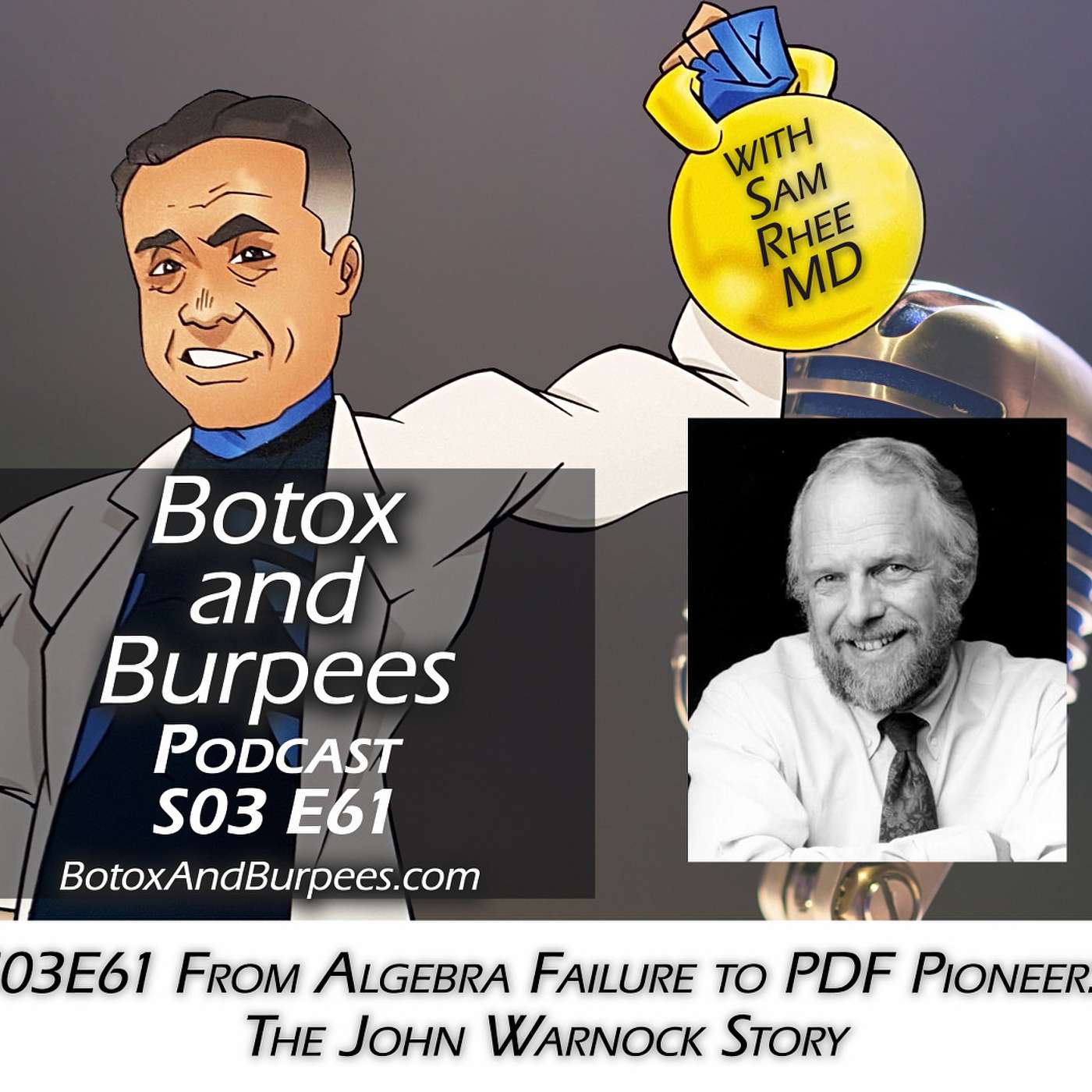 S03E61 From Algebra Failure to PDF Pioneer: The John Warnock Story episode artwork
