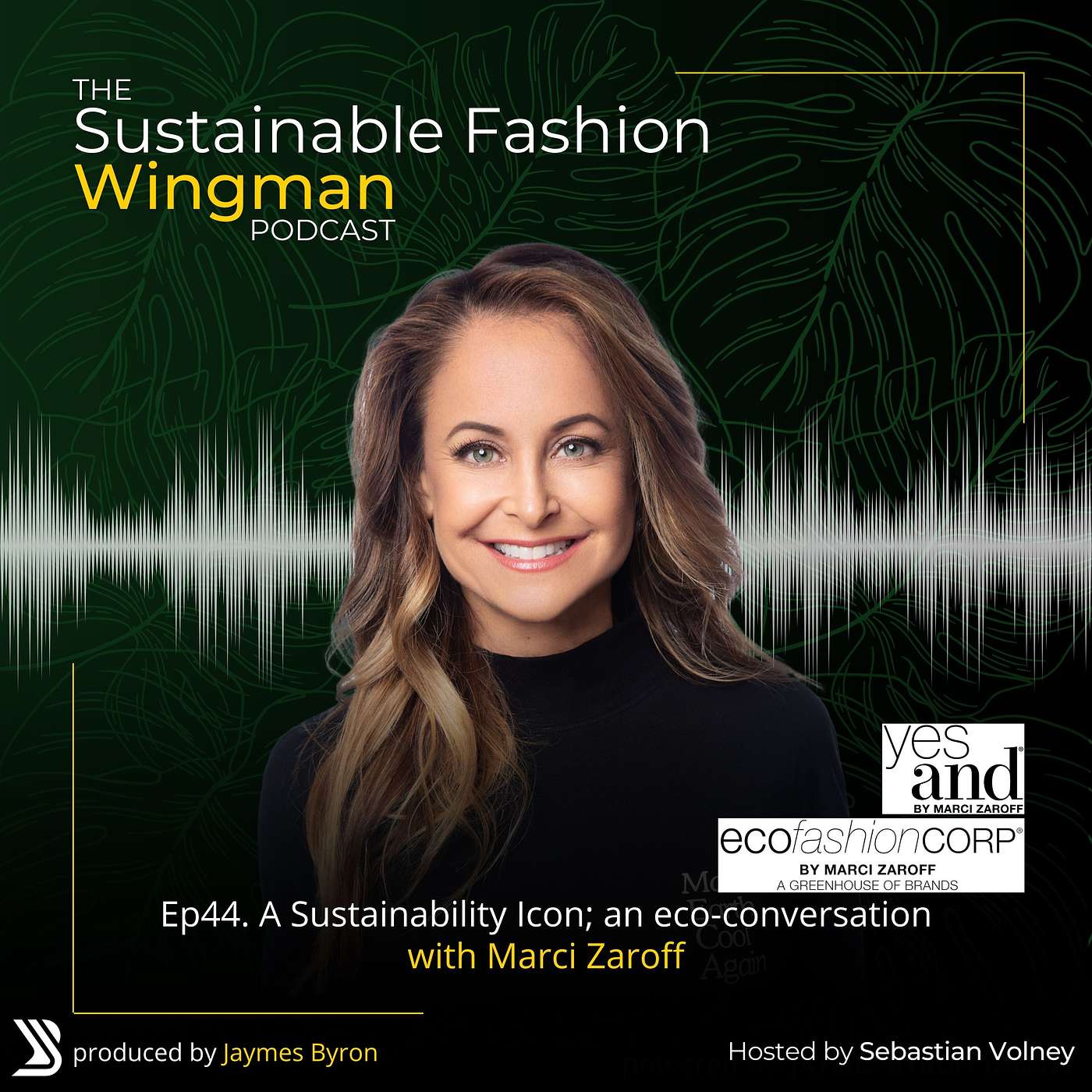 A Sustainability Icon; an eco-conversation with Marci Zaroff from YESand