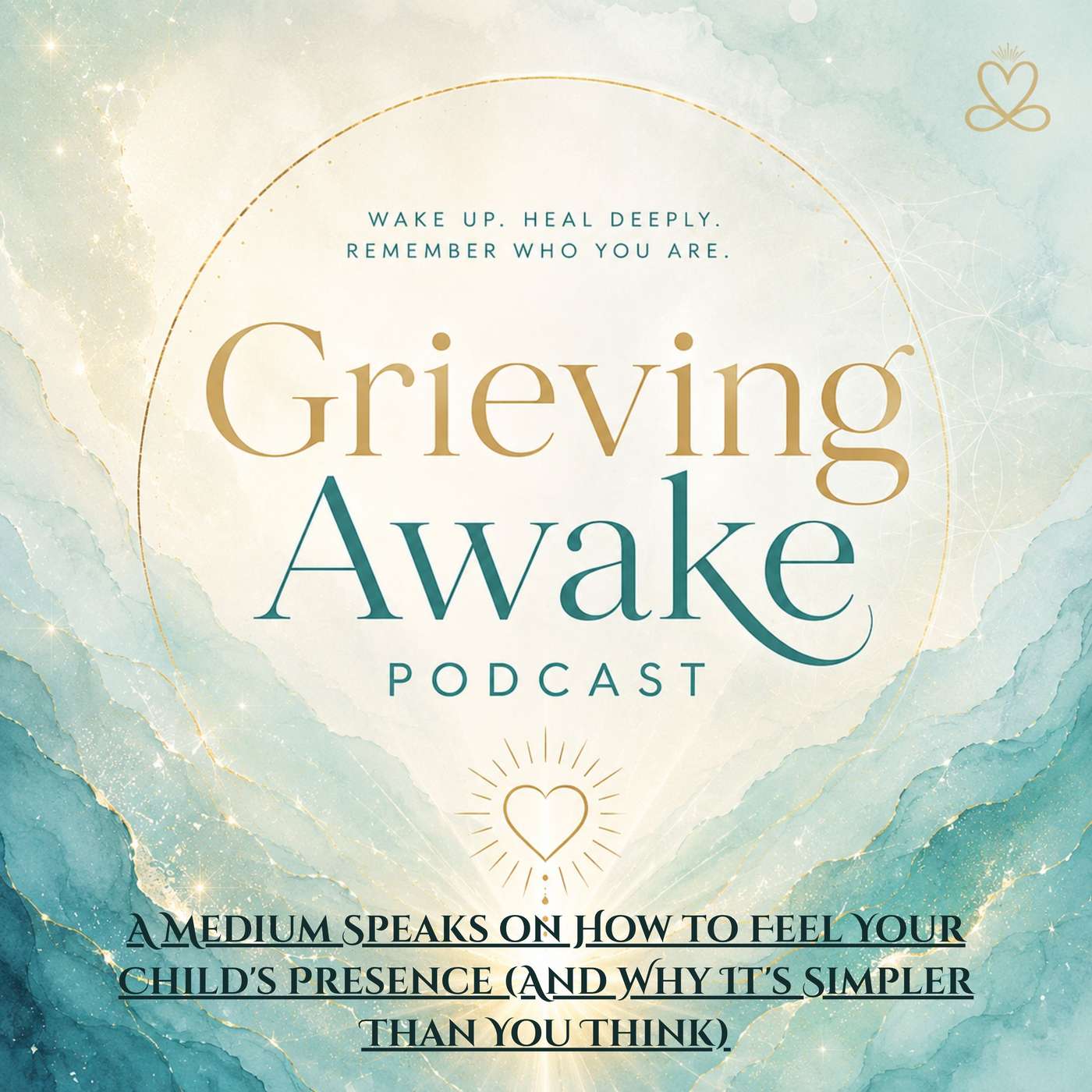 A Medium Speaks on How to Feel Your Child’s Presence (And Why It’s Simpler Than You Think)