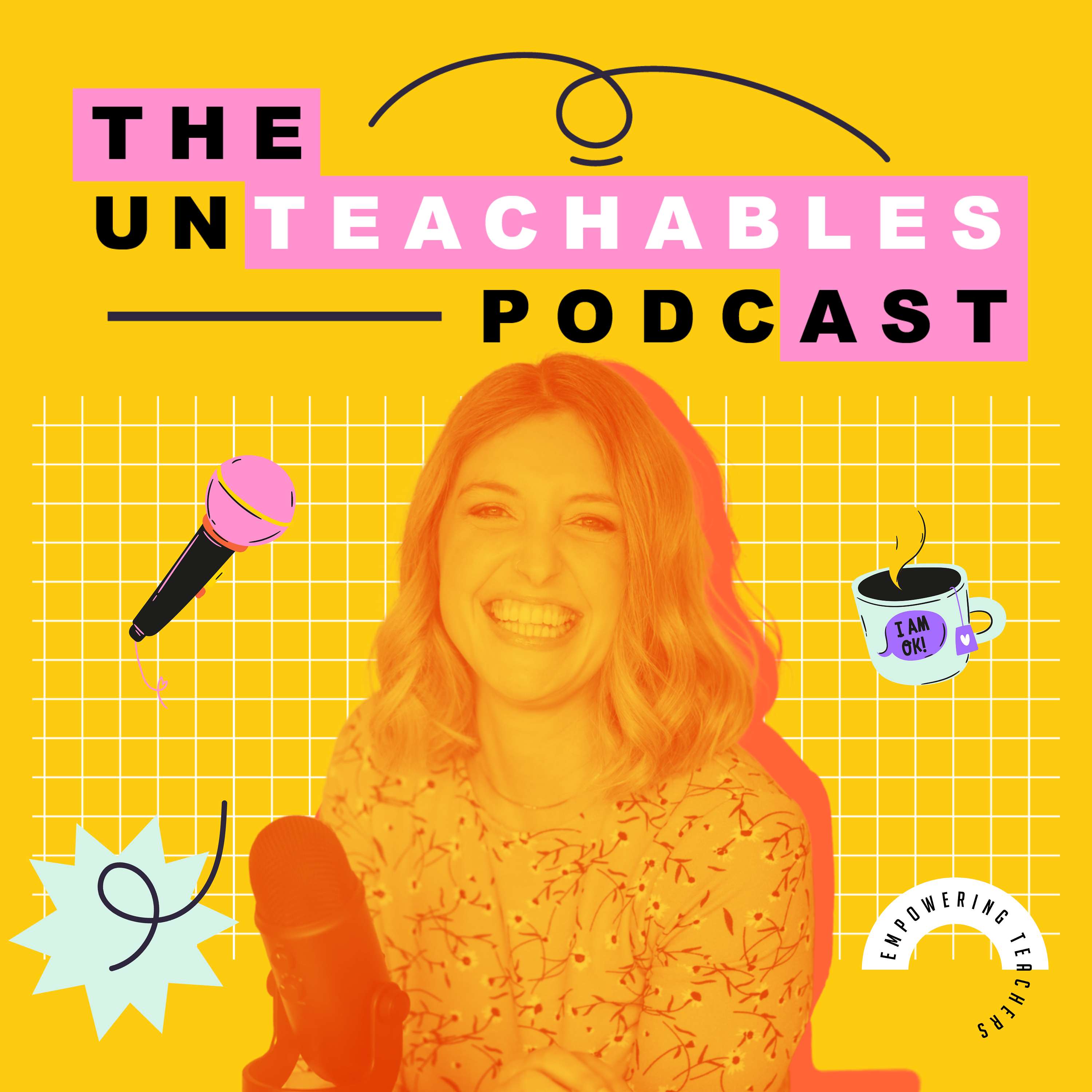 Logo of the podcast The Unteachables Podcast