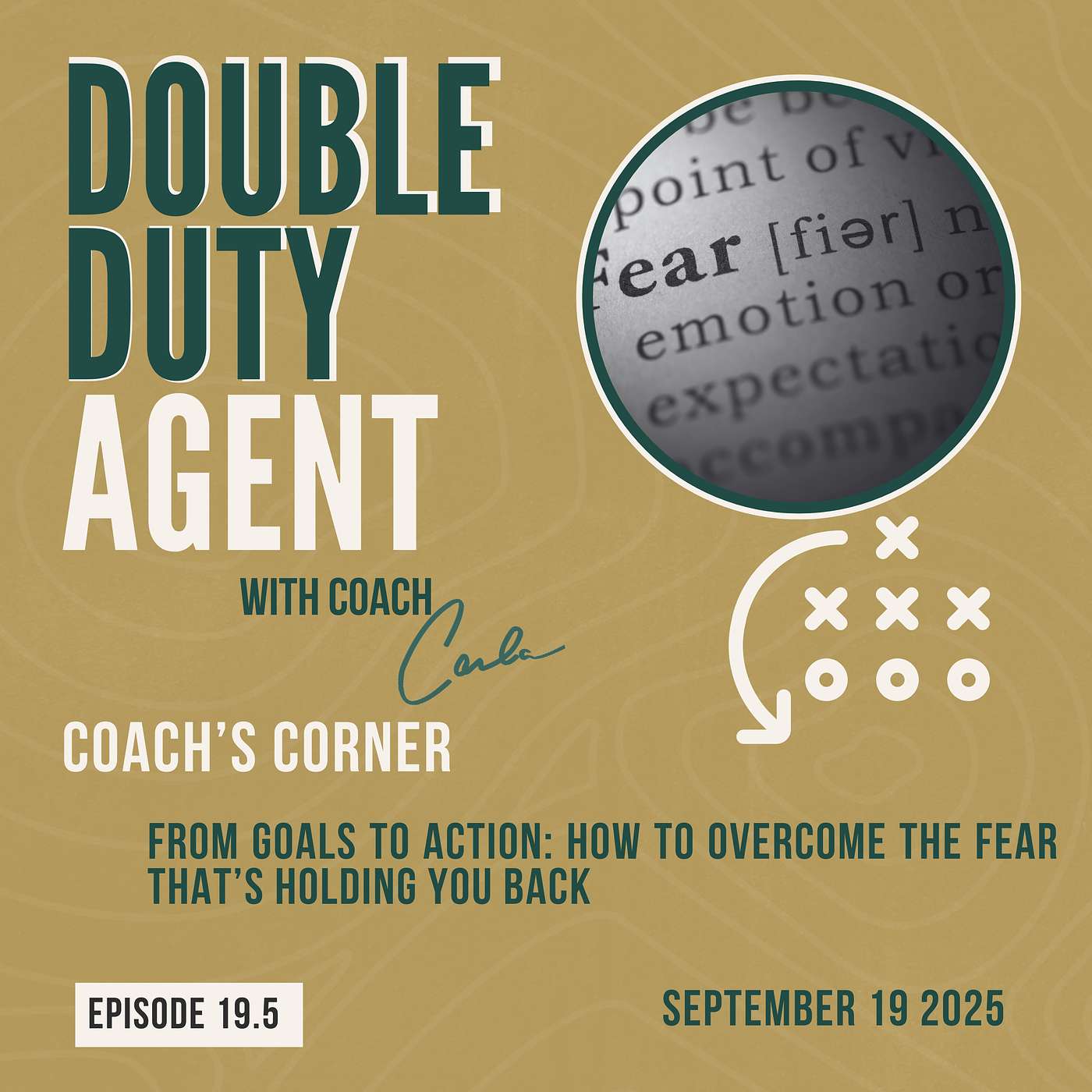 Coach's Corner: From Goals to Action, How to Overcome the Fear That is Holding You Back
