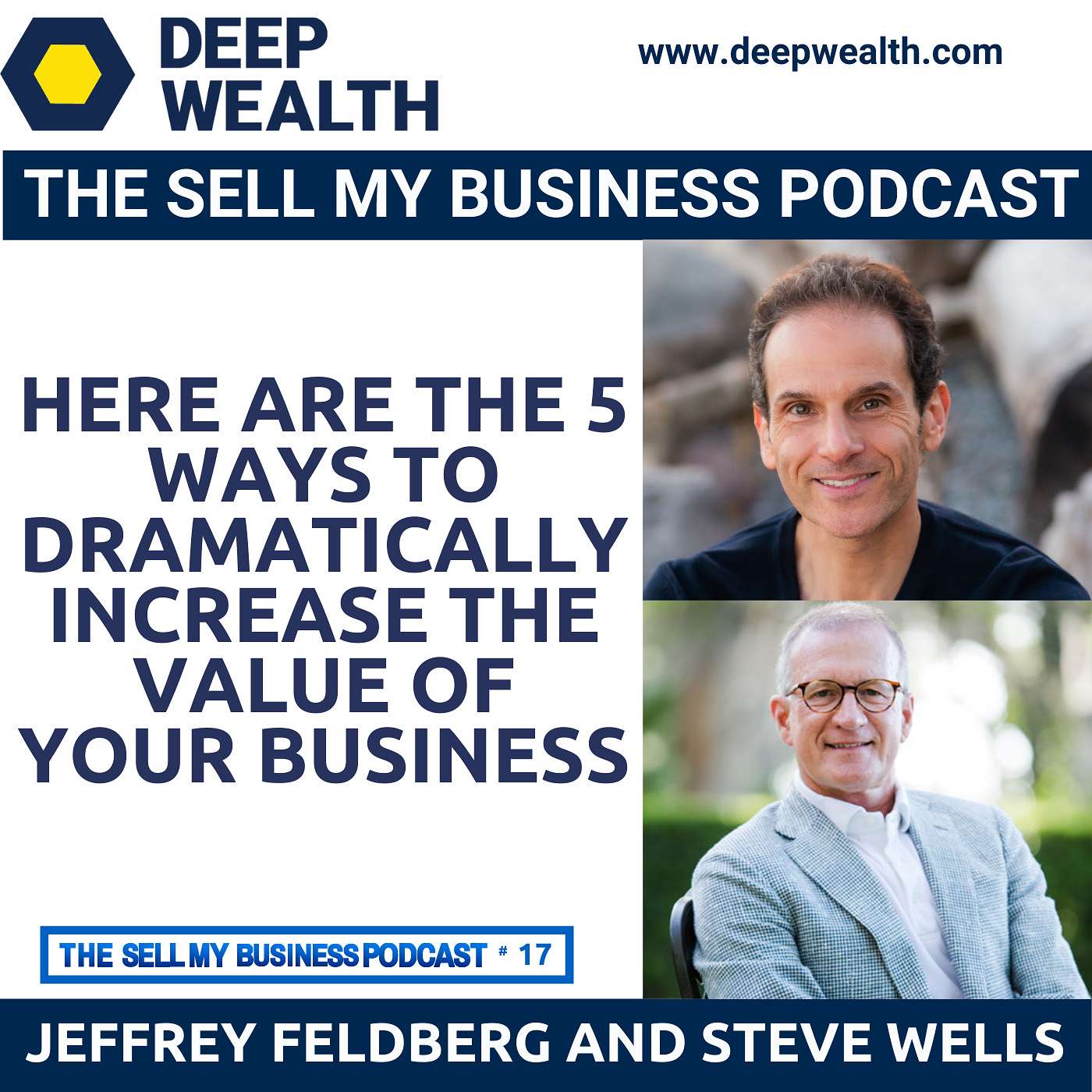 The Deep Wealth Podcast - Unlock Your Deep Wealth—In Business and Life