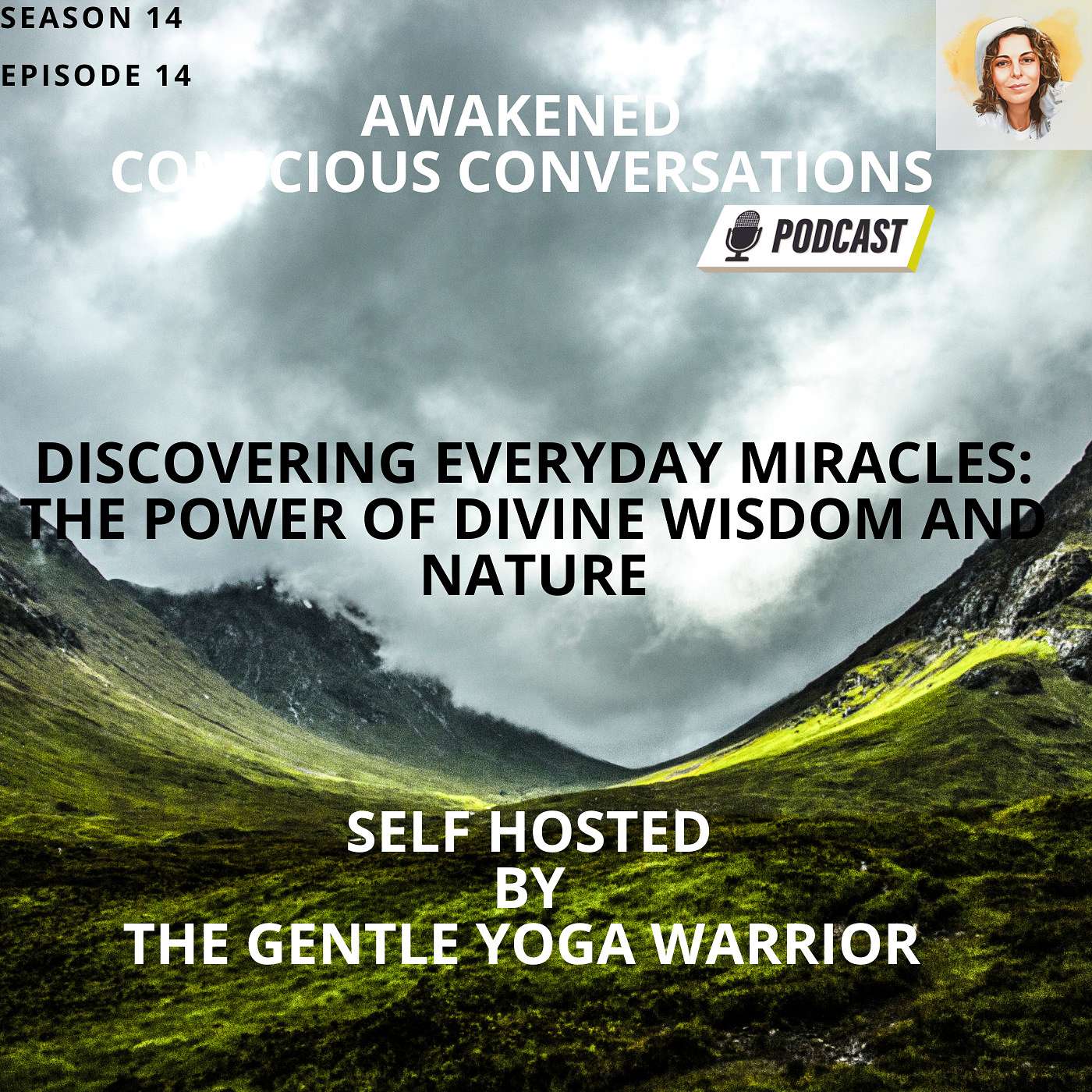 Discovering Everyday Miracles: The Power of Divine Wisdom and Nature