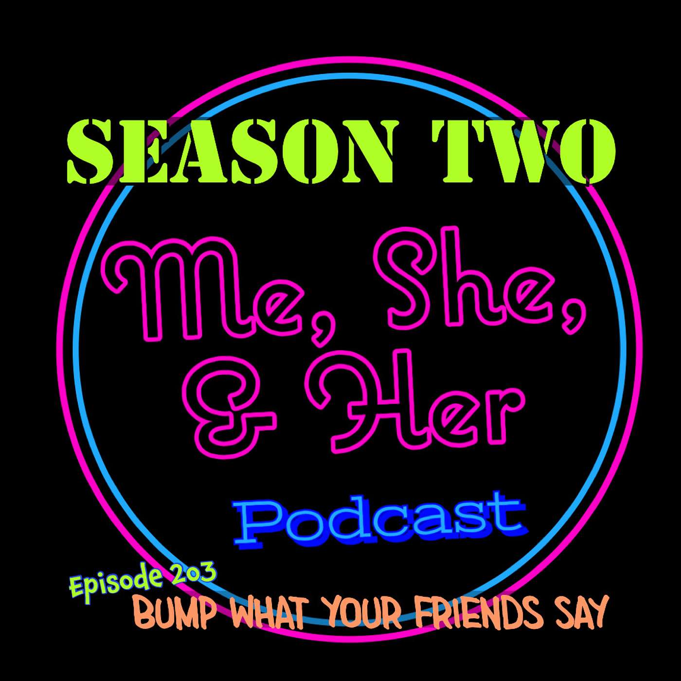 Bump What Your Friends Say