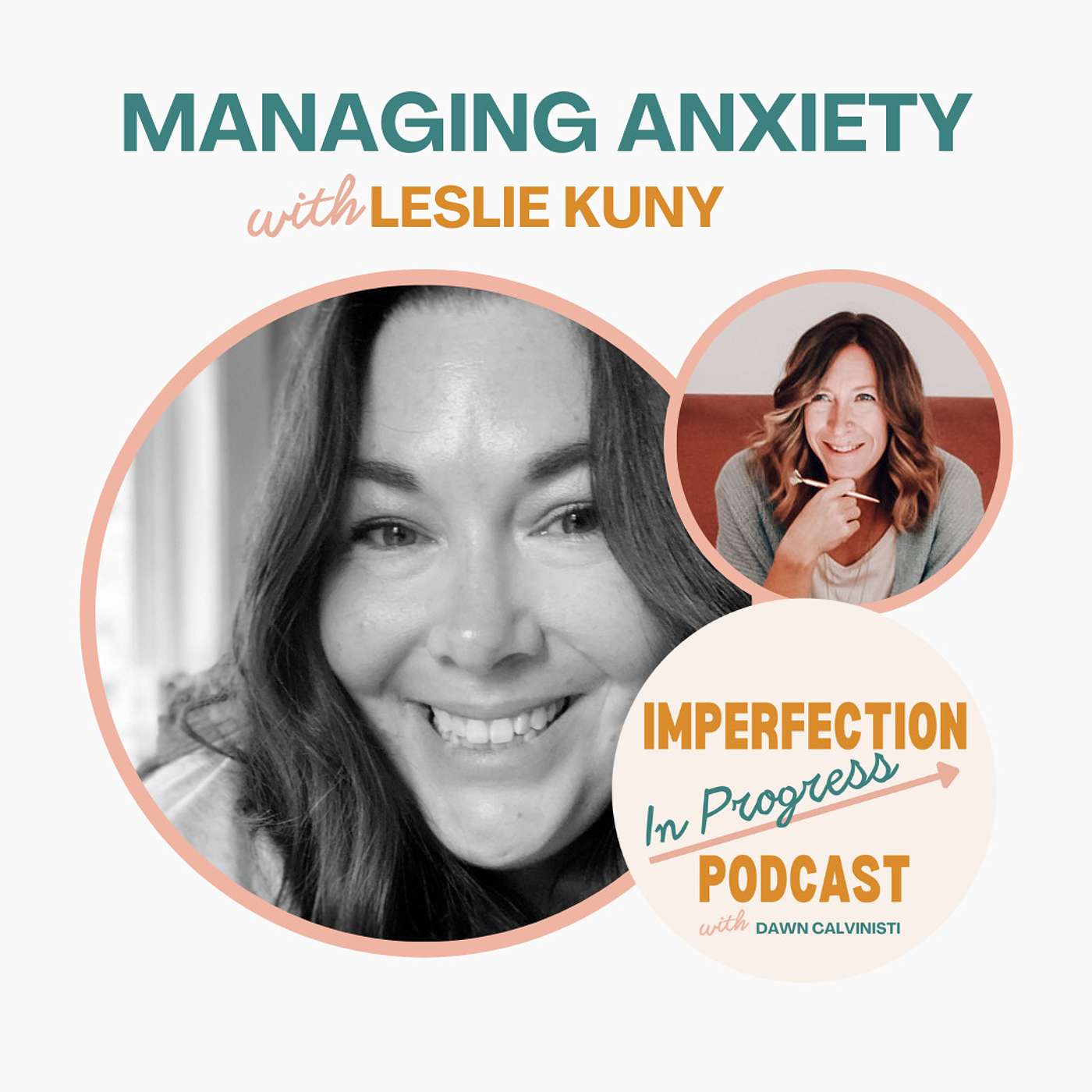 Managing Anxiety with Leslie Kuny