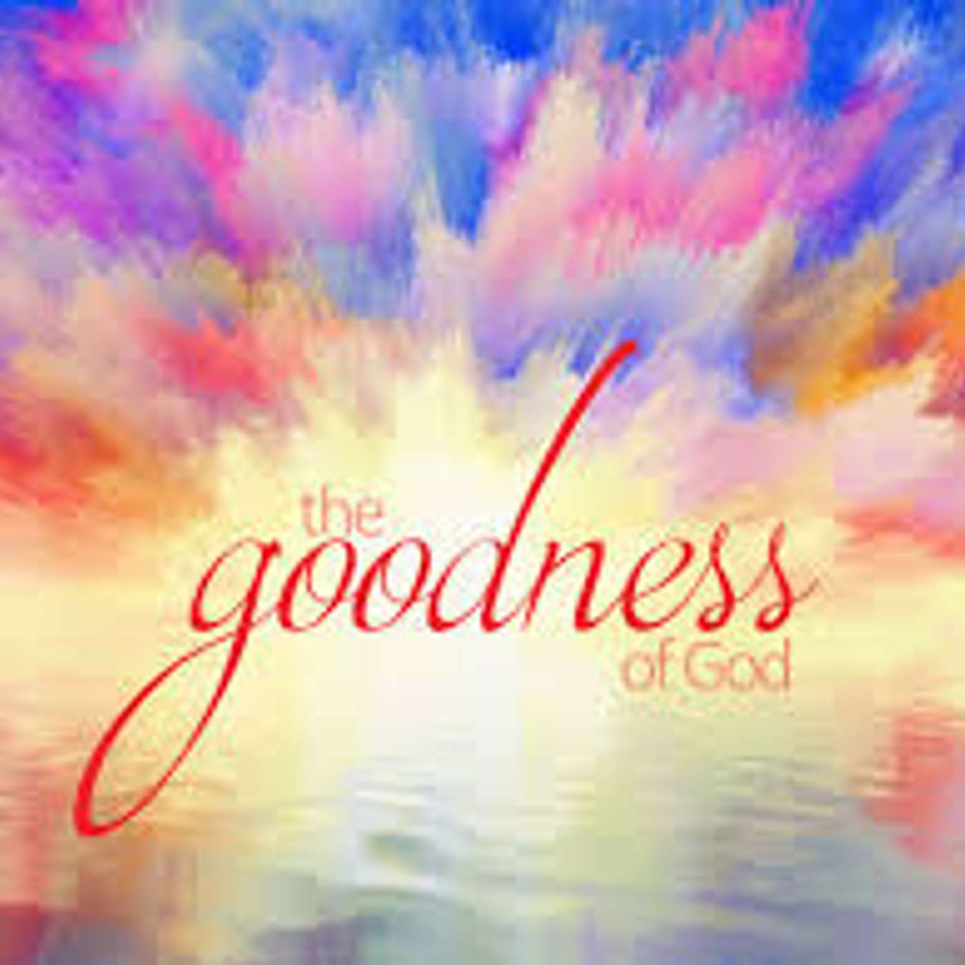 Celebrating God's Goodness