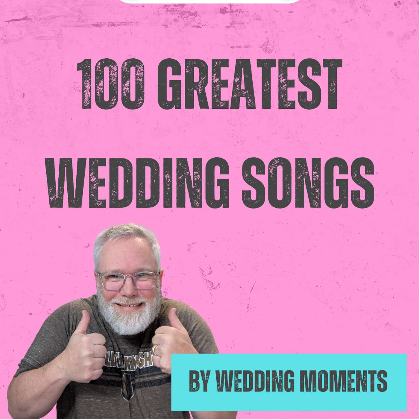 100 Greatest Wedding Songs for 2026 Weddings | E170