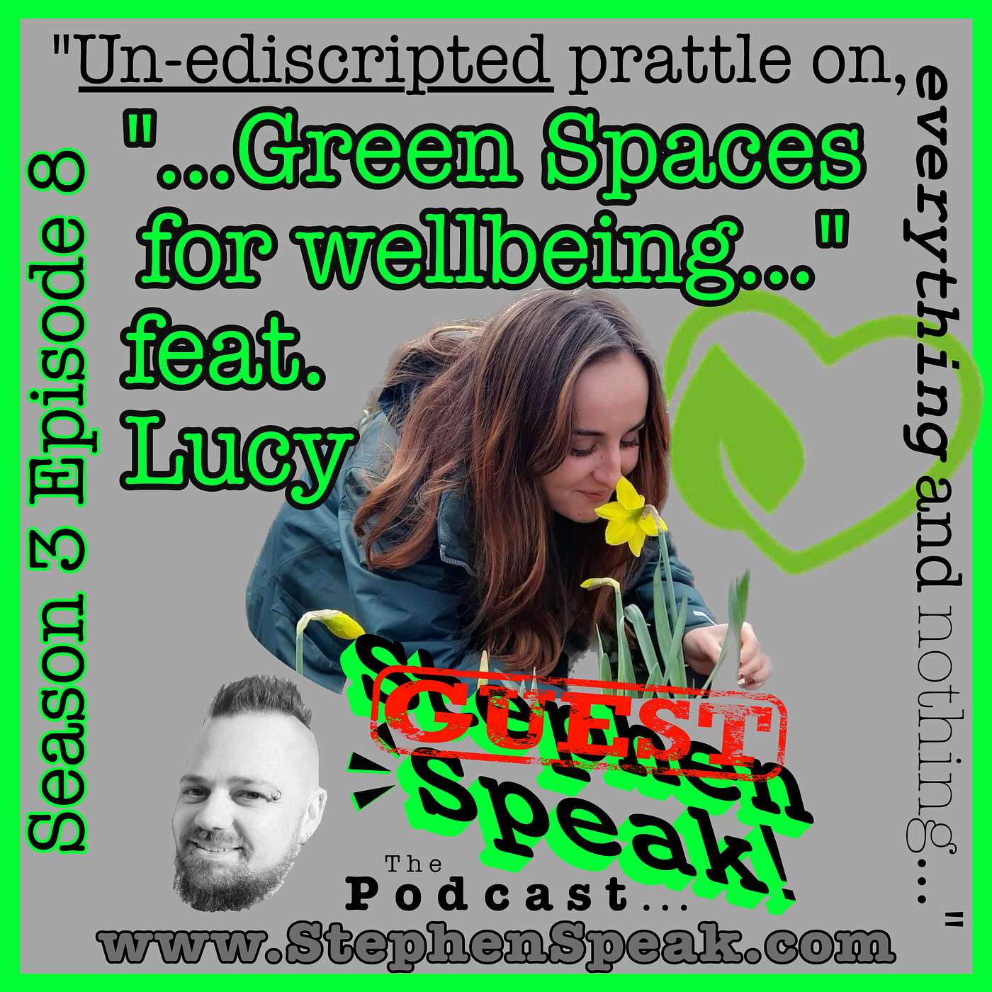 3.08 /// Green Spaces for Wellbeing…[Guest Episode] Feat. Lucy