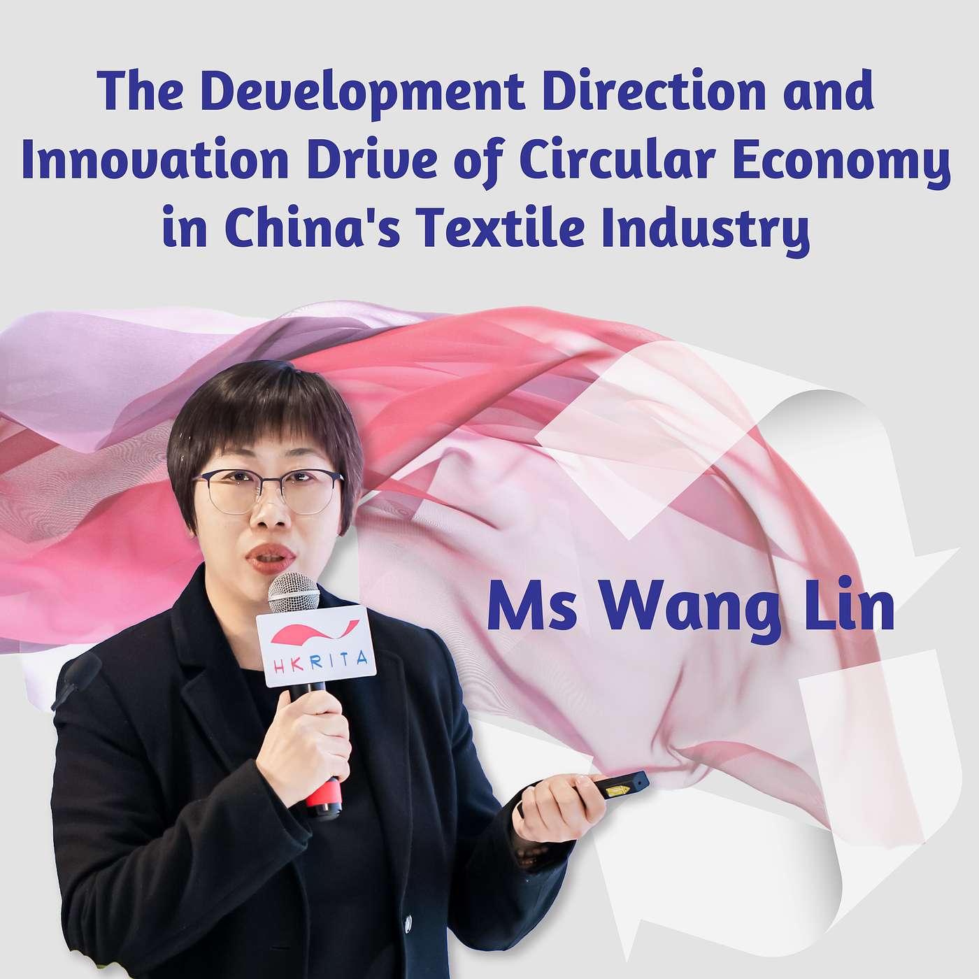 The Development Direction and Innovation Drive of Circular Economy in China's Textile Industry | Ms Wang Lin  [English simultaneous interpretation audio]