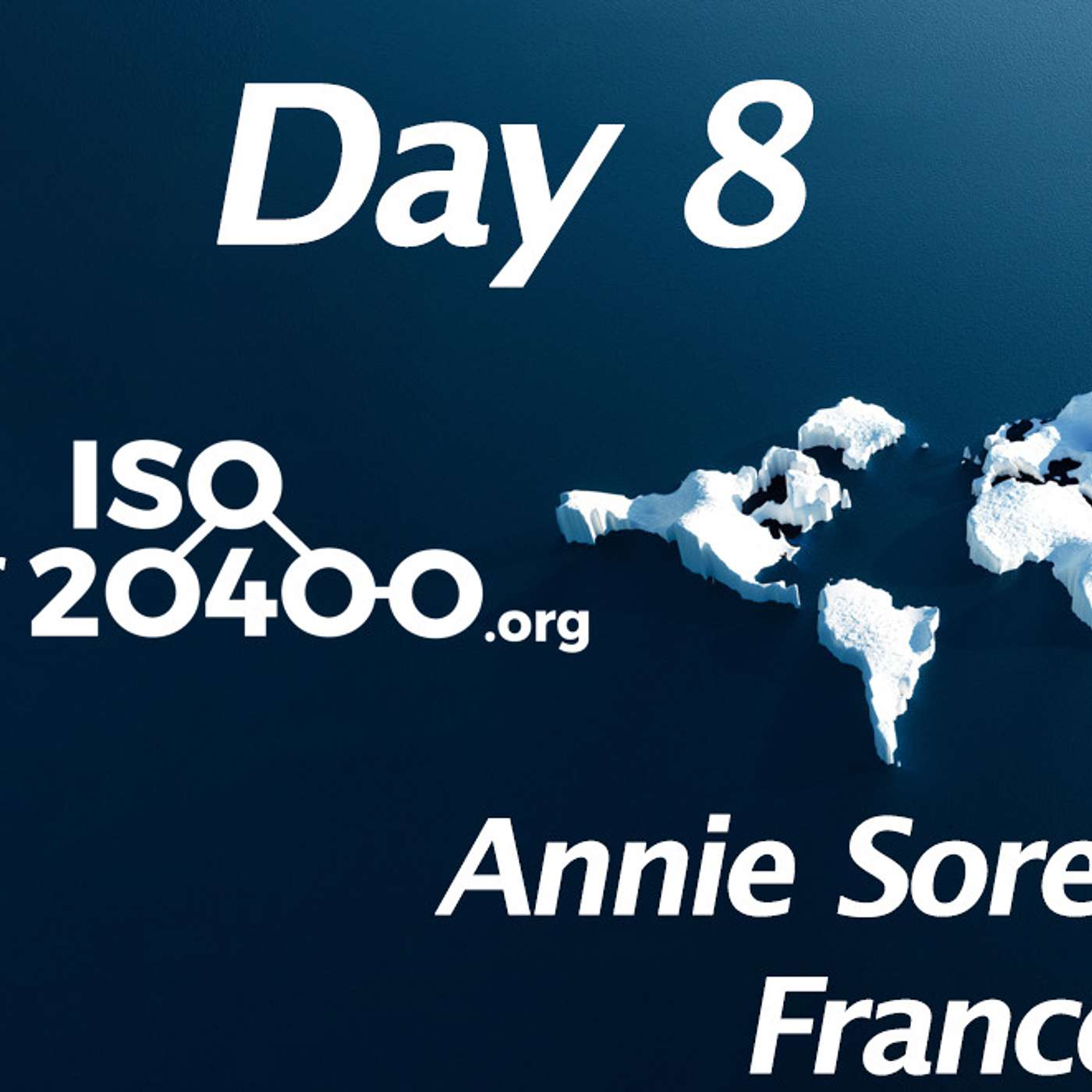 Day 8 of 10 days of ISO20400.org - Annie Sorel