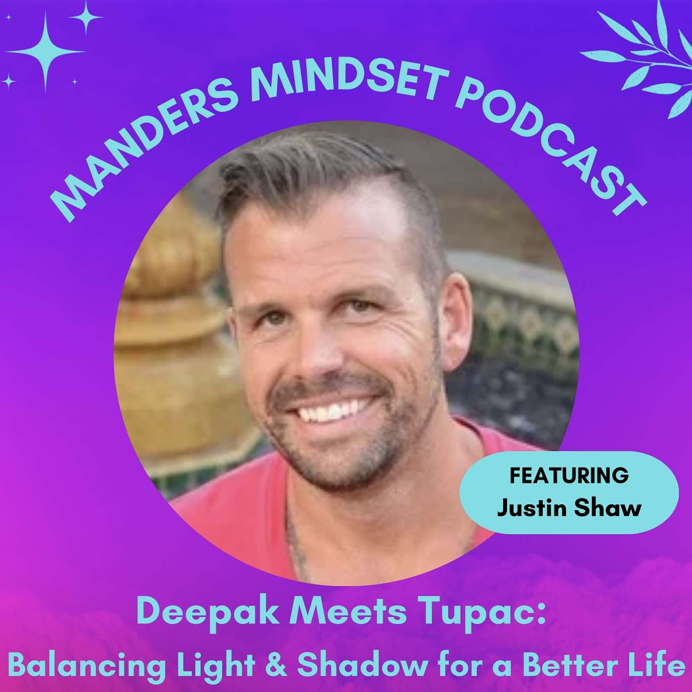 Deepak Meets Tupac: Balancing Light & Shadow for a Better Life | 162