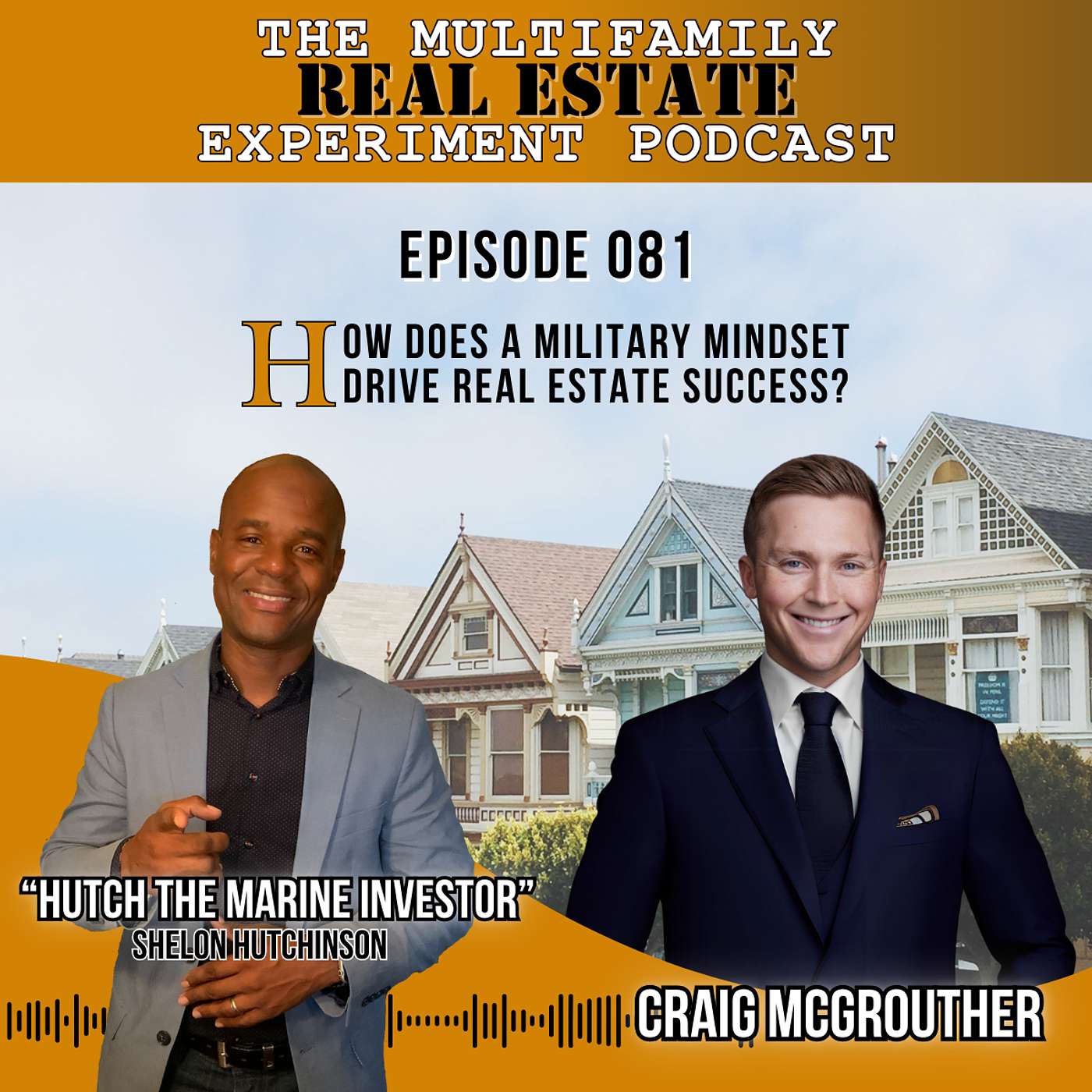 MFREE 081 Full Episode with Craig McGrouther: How does a military Mindset Drive Real Estate Success?