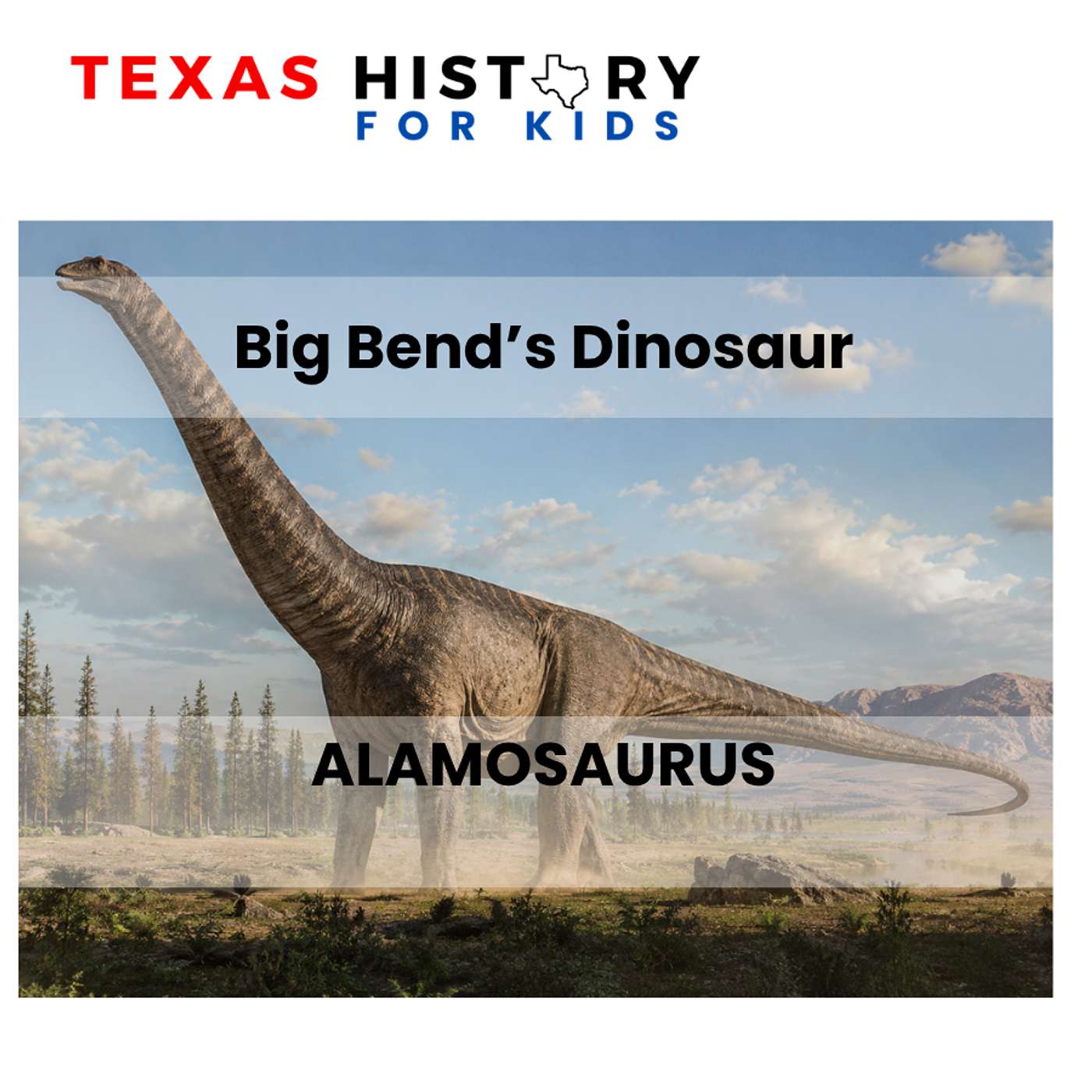 Big Bend's Dinosaur - ALAMOSAURUS 132 episode artwork