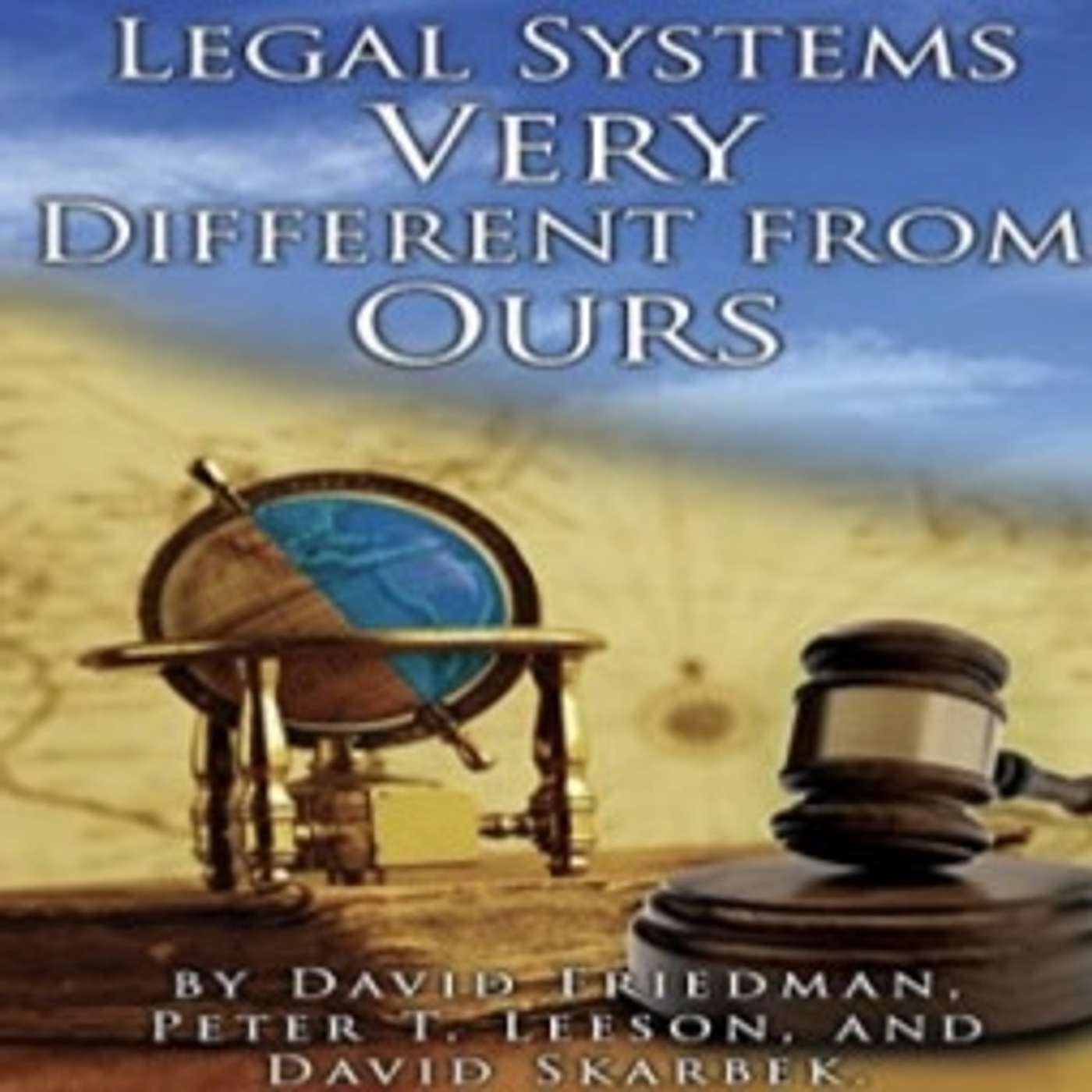 David Friedman - Legal Systems Very Different From Ours