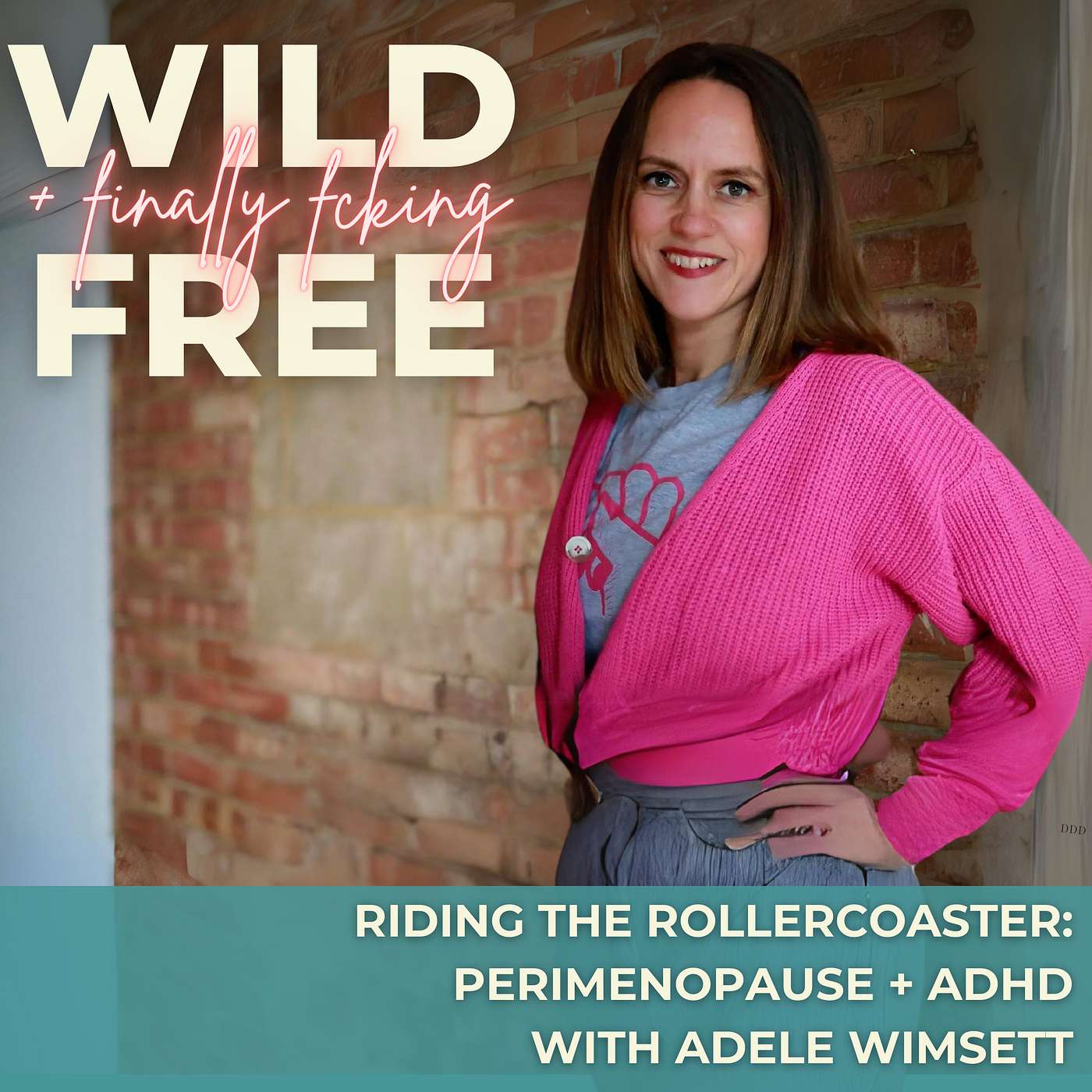 Riding the Rollercoaster: Perimenopause + ADHD with Adele Wimsett