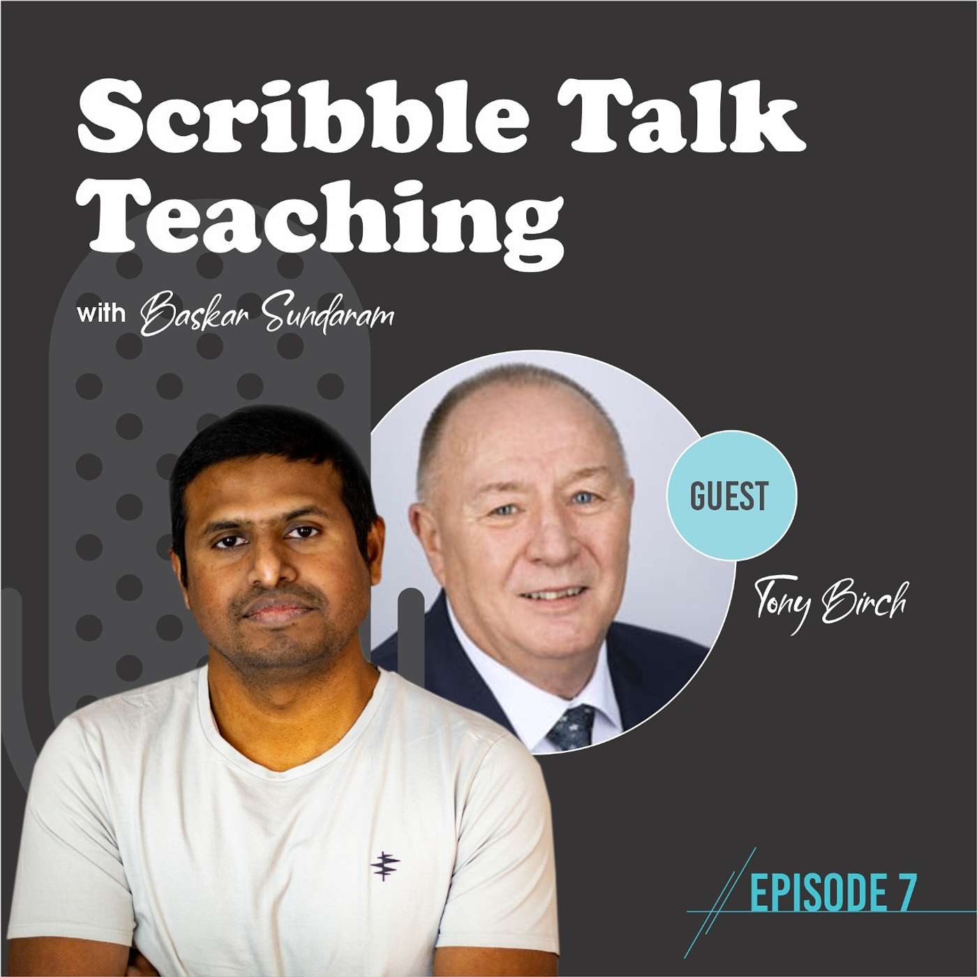 Scribble Talk Teaching - Episode 7 - Preparing for, participating in, and acting upon the outputs of the final document review With Tony Birch