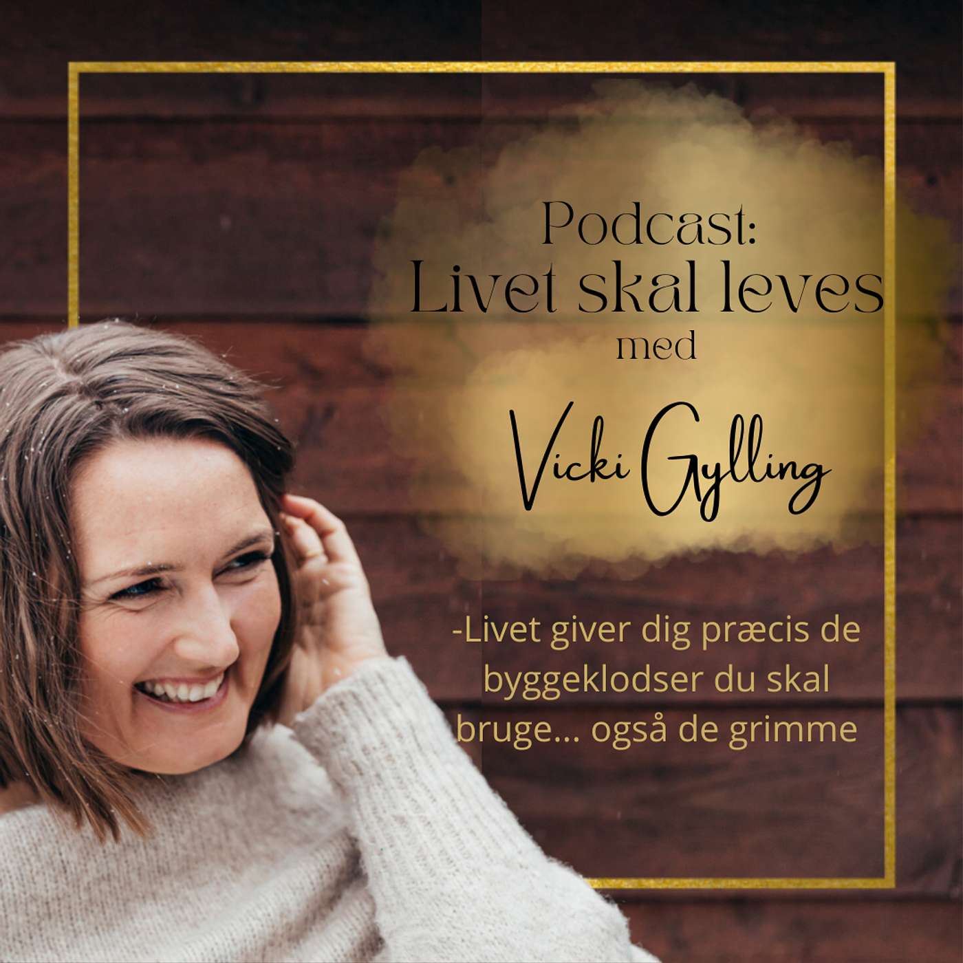 Livet giver dig de byggeklodser du skal bruge - også "de grimme" episode artwork