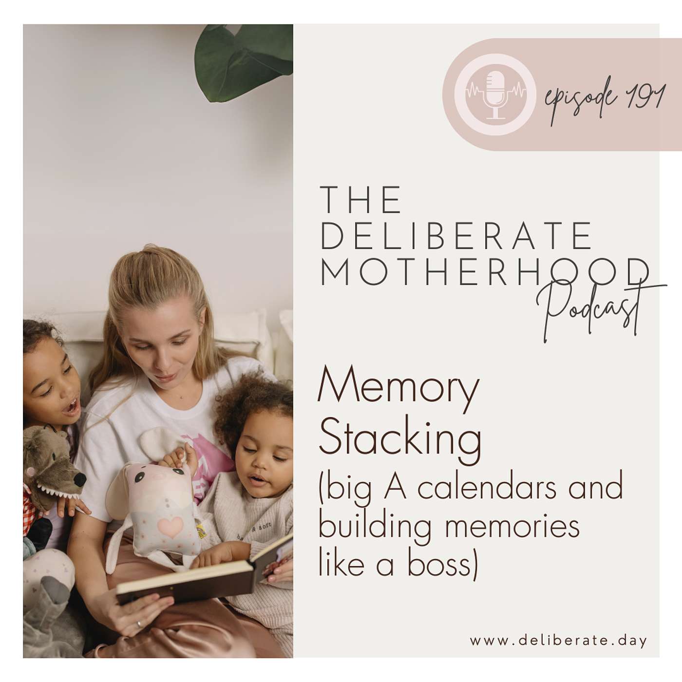 191. Memory-Stacking (big A calendars and building memories like a boss)