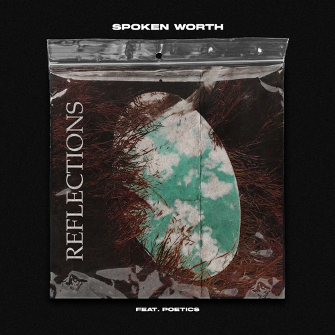 Reflections - Spoken Worth