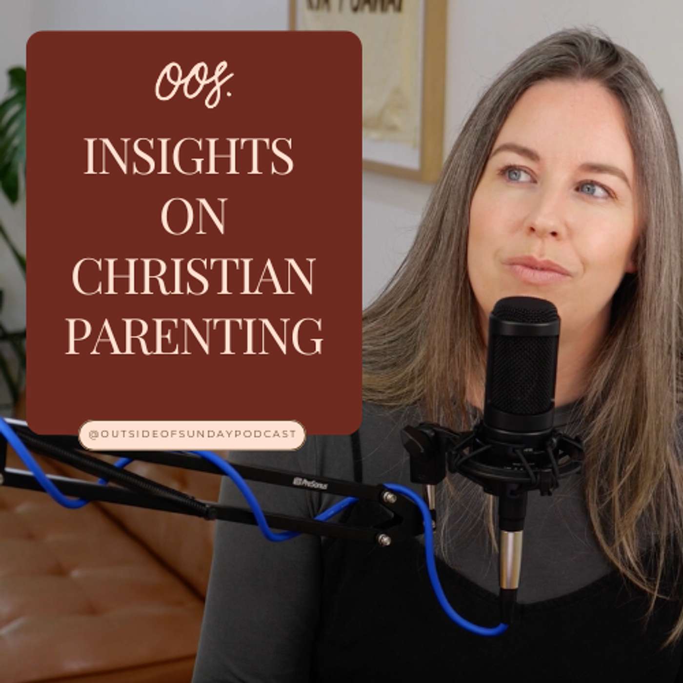 Episode 147 - Insights on Christian Parenting