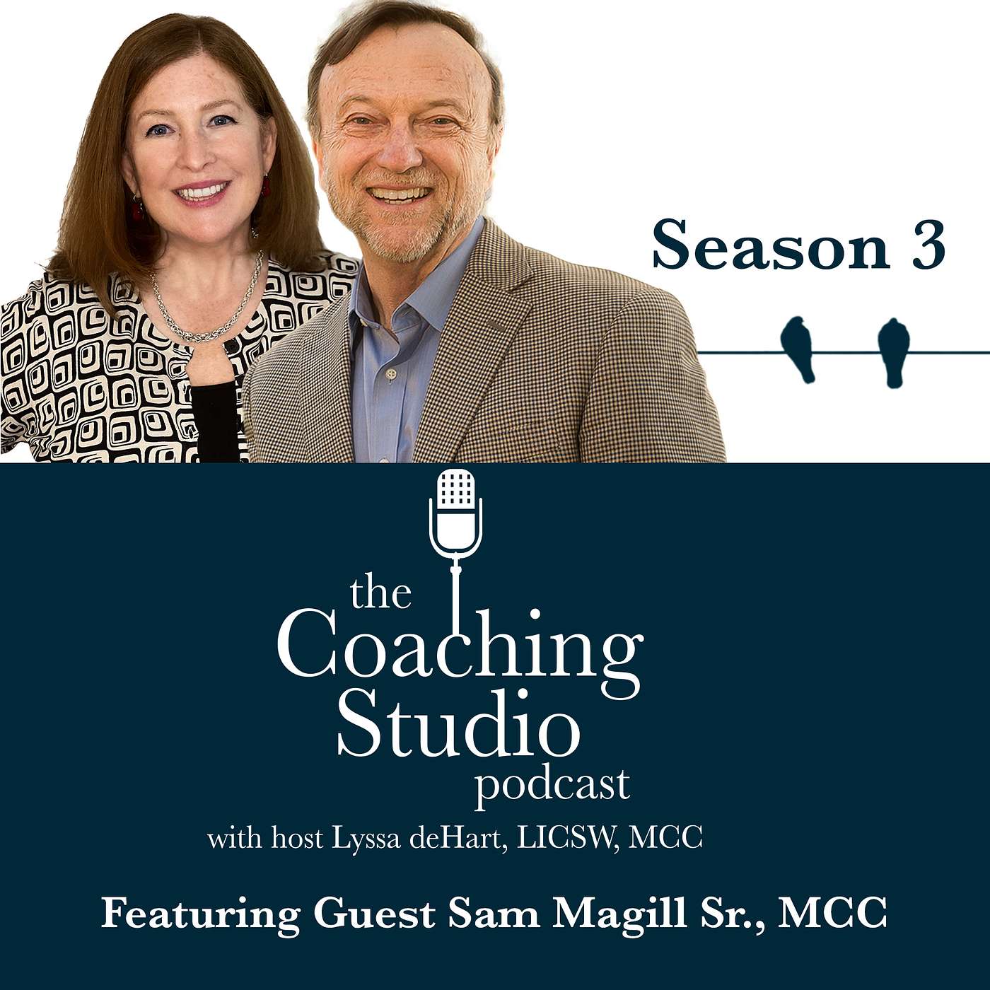 The Coaching Studio with Guest Sam Magill Sr., MCC