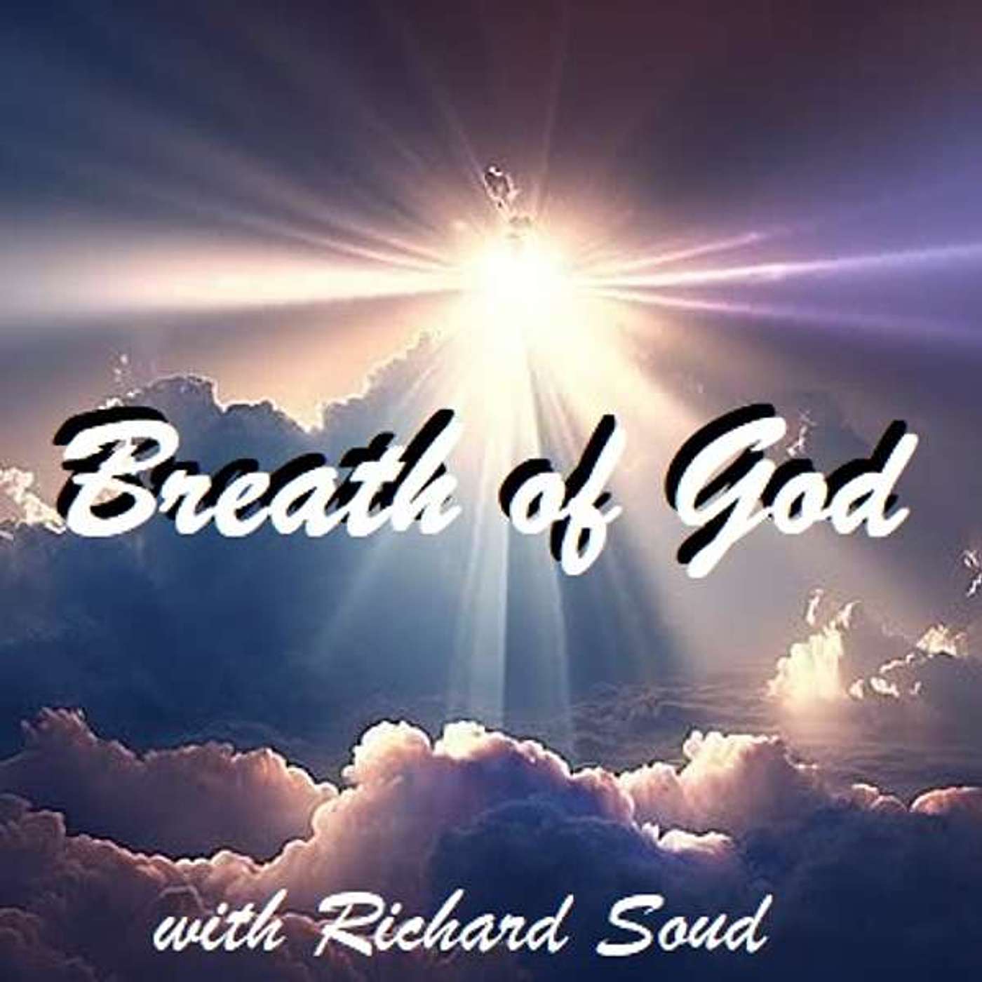 Breath of God with Richard Soud 1-2-26