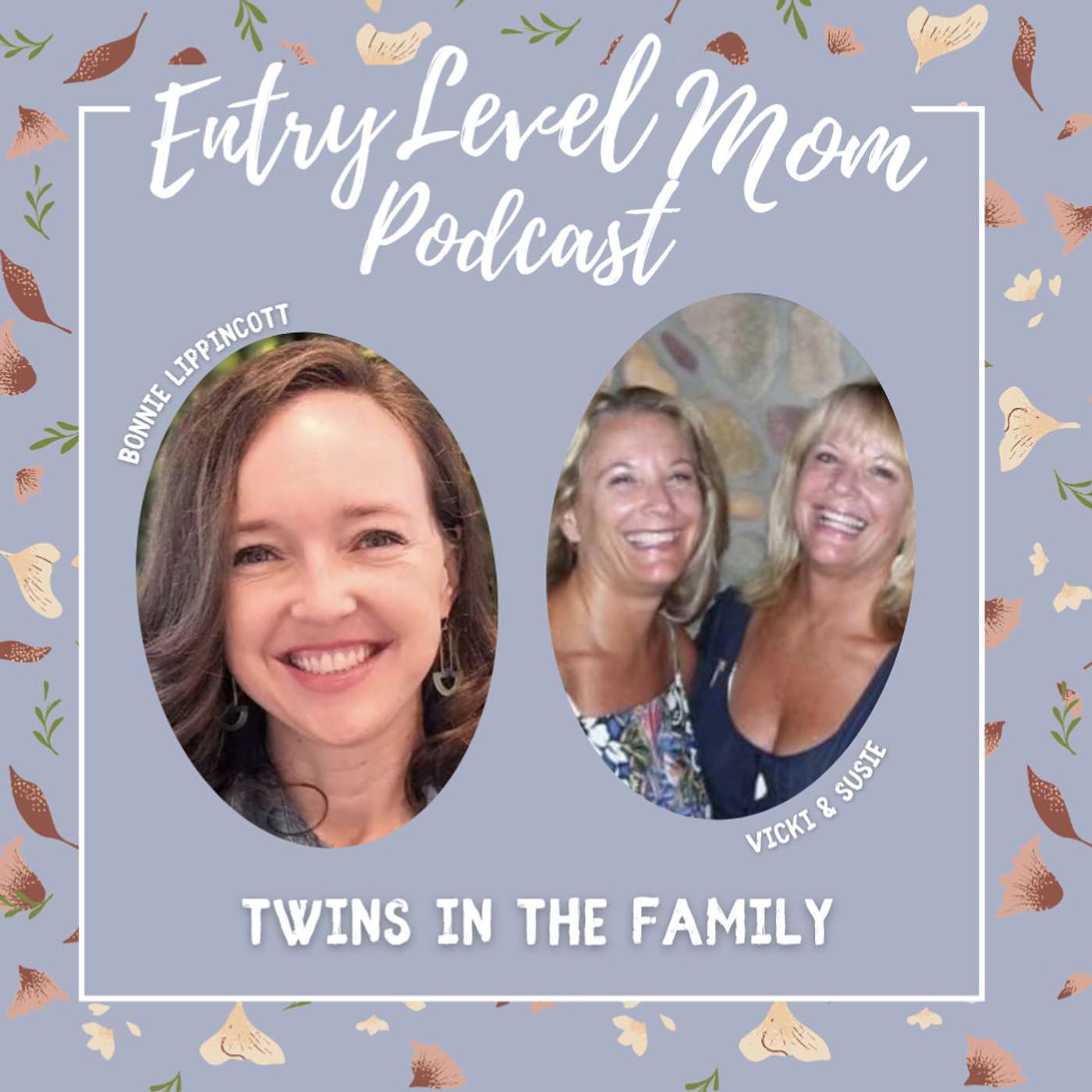Entry Level Mom Podcast