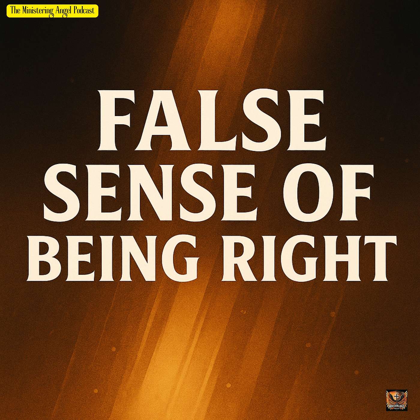 False Sense of Being Right!