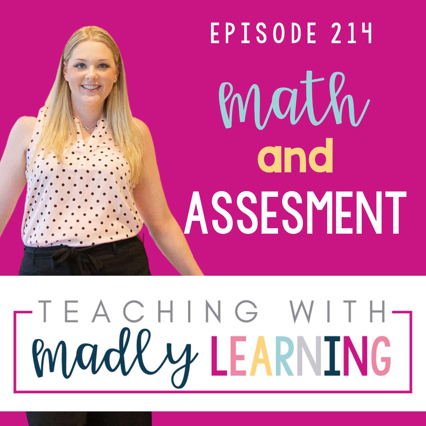 214: Math and Assessment