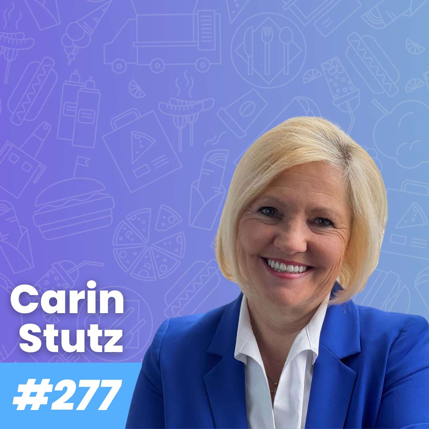 Navigating a Lifetime of Achievement in the Food Industry With Carin Stutz