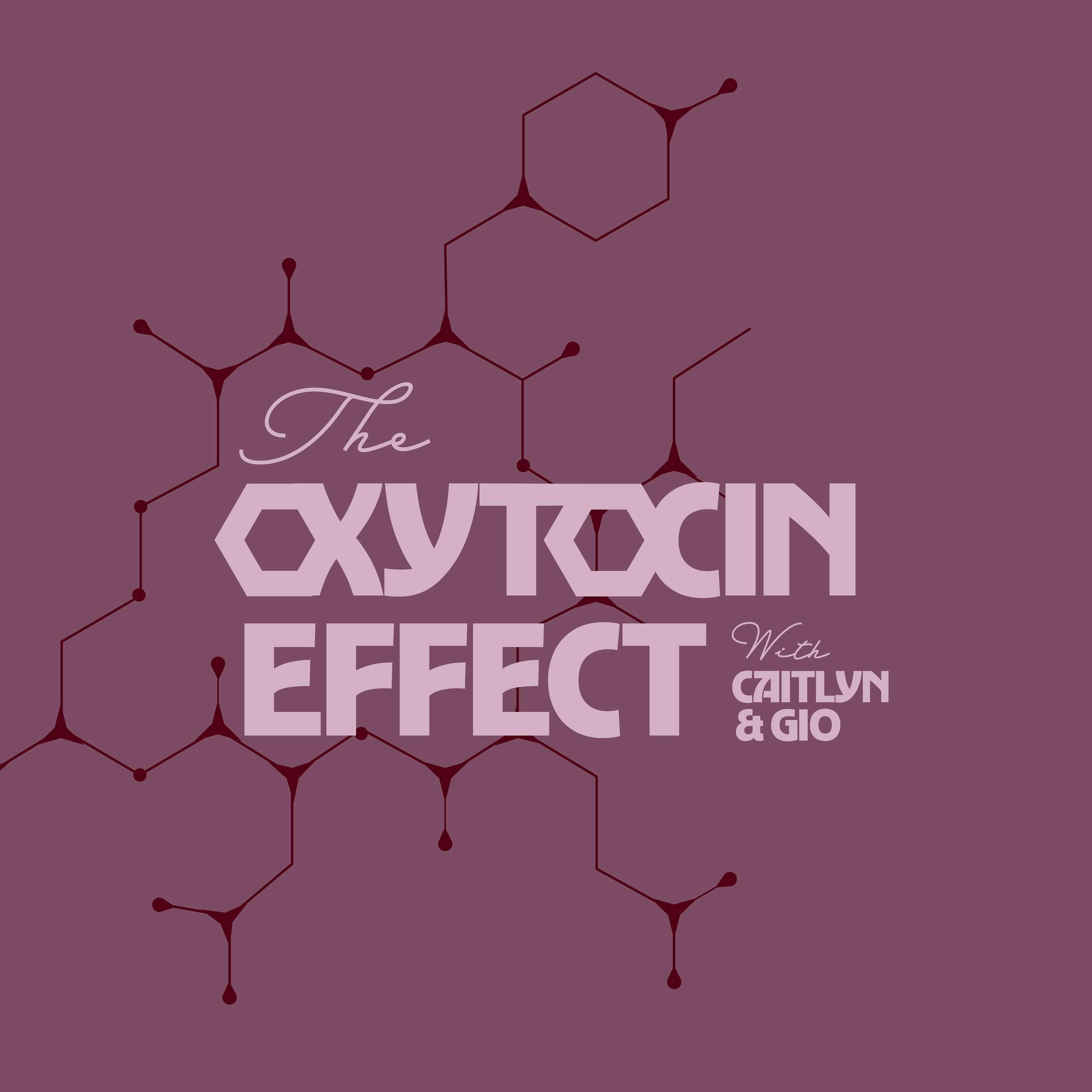 The Oxytocin Effect podcast artwork