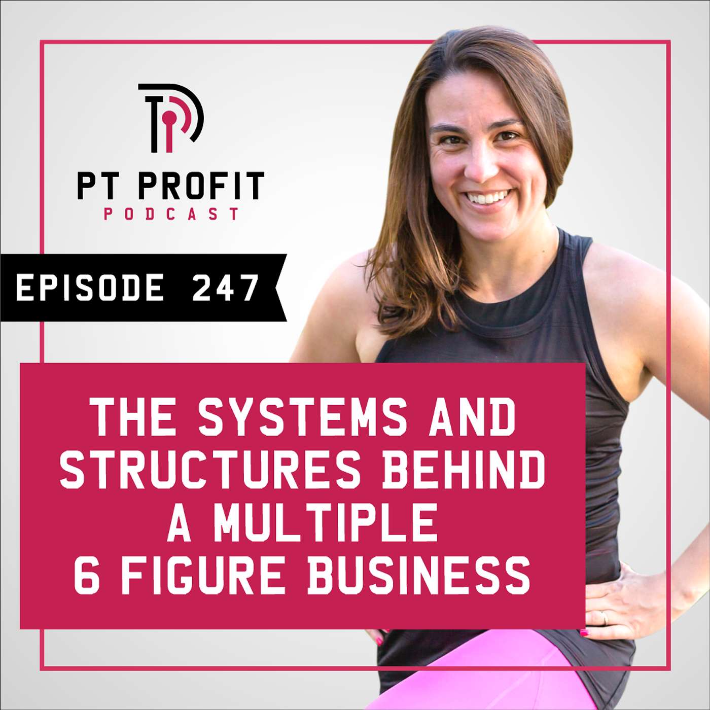 The Systems and Structures Behind a Multiple 6-Figure Business