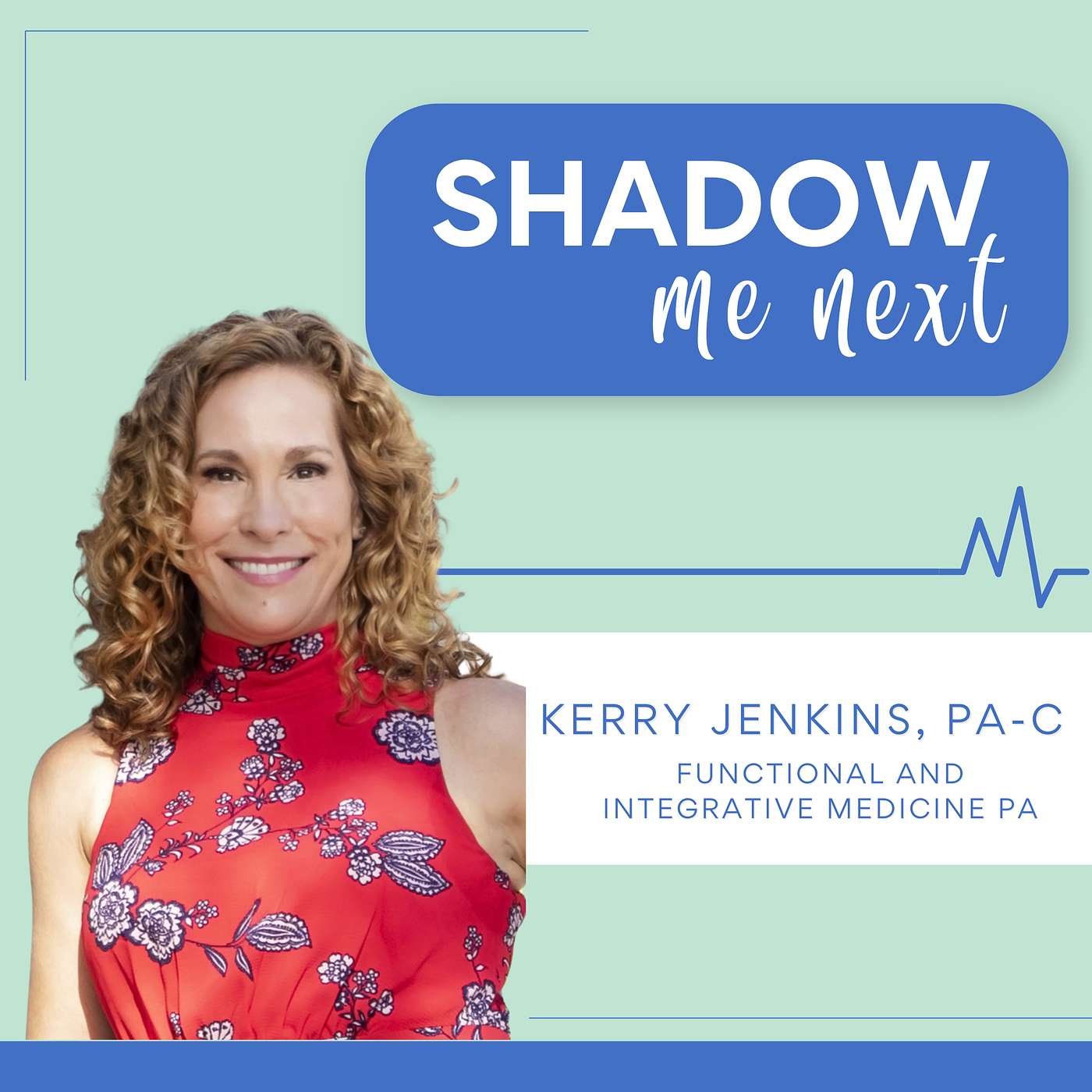 How A Single Patient Question Changed A PAs Entire Career | Kerry Jenkins, PA-C episode artwork