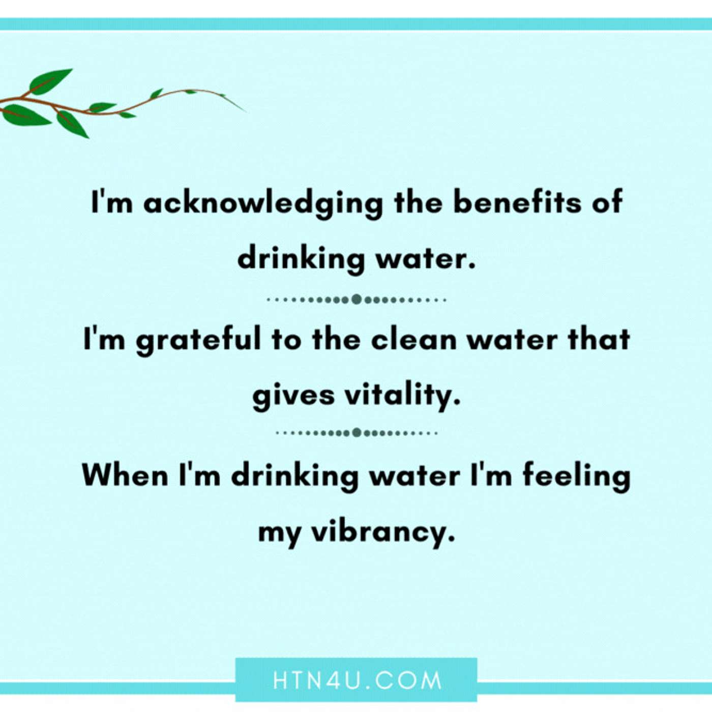 HTN4U Unlimiting Affirmations on Hydration #275