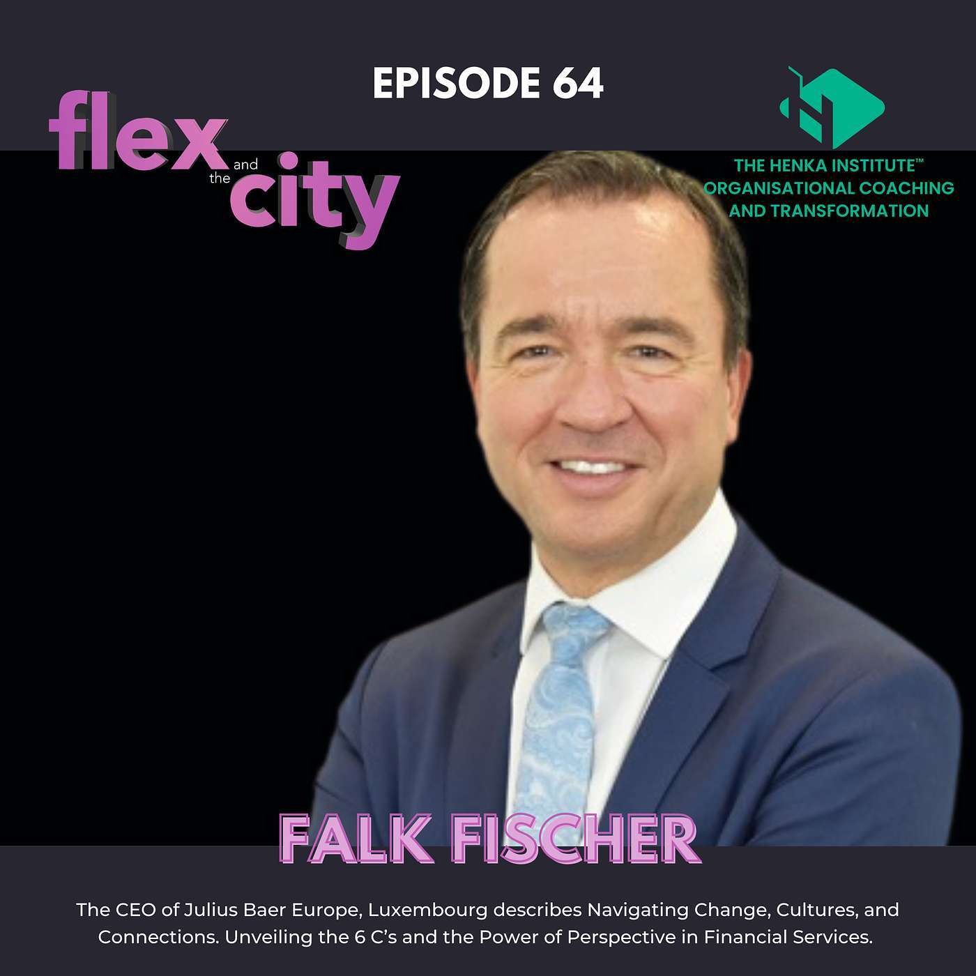 Flex and the City  - Great leadership in financial services