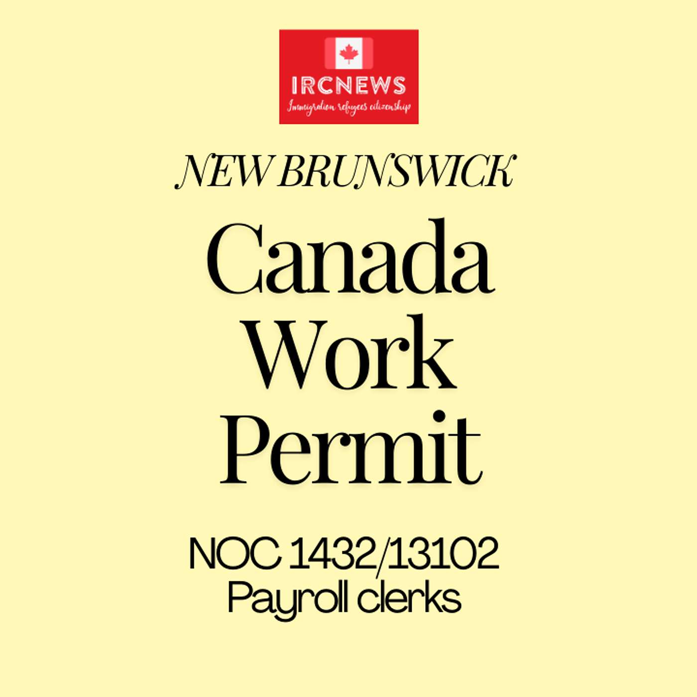 Canada Immigration New Brunswick NOC 1432/13102 Payroll clerks Work Permits episode artwork
