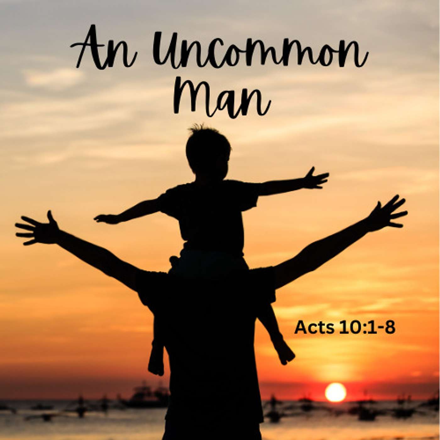 An Uncommon Man - Combined Service