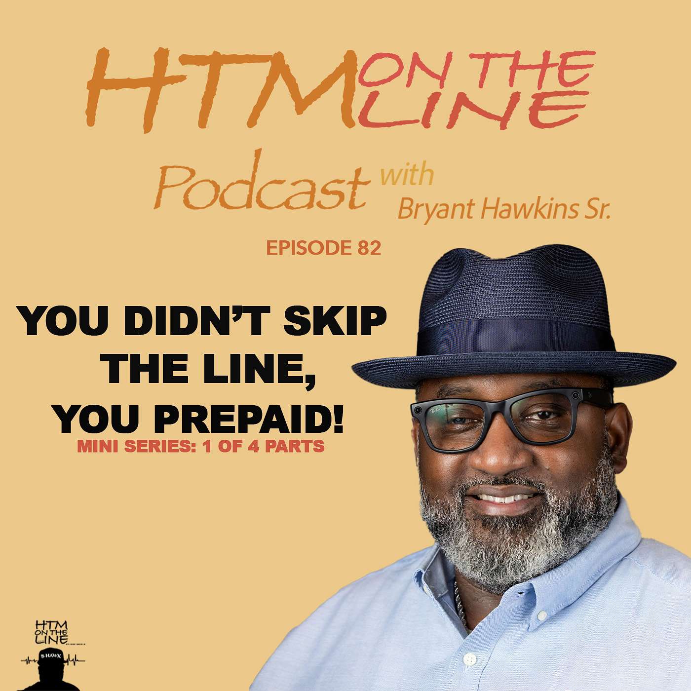You Didn't Skip The Line, You Prepaid! (Part 1 of 4)