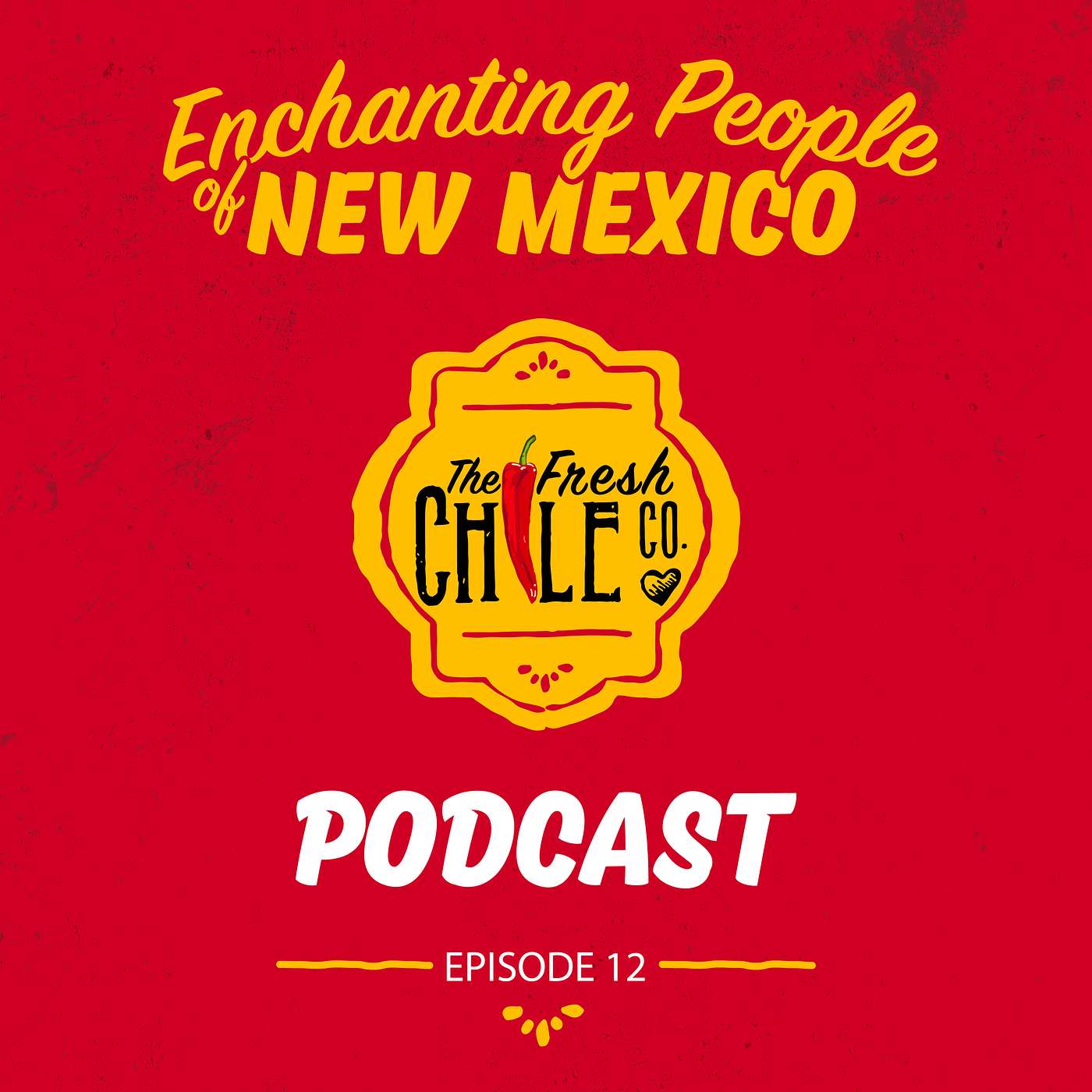 The Fresh Chile Company Podcast