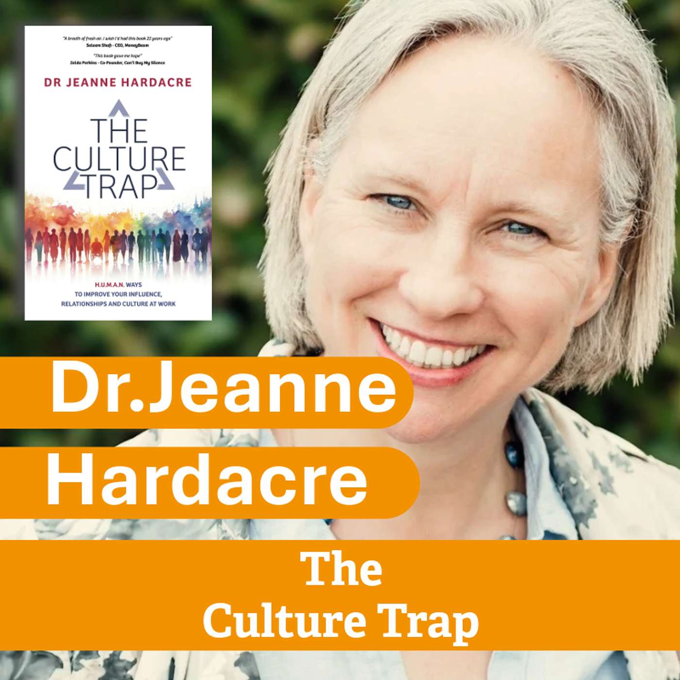 The Culture Trap with Dr. Jeanne Hardacre The Culture Trap with Dr. Jeanne Hardacre