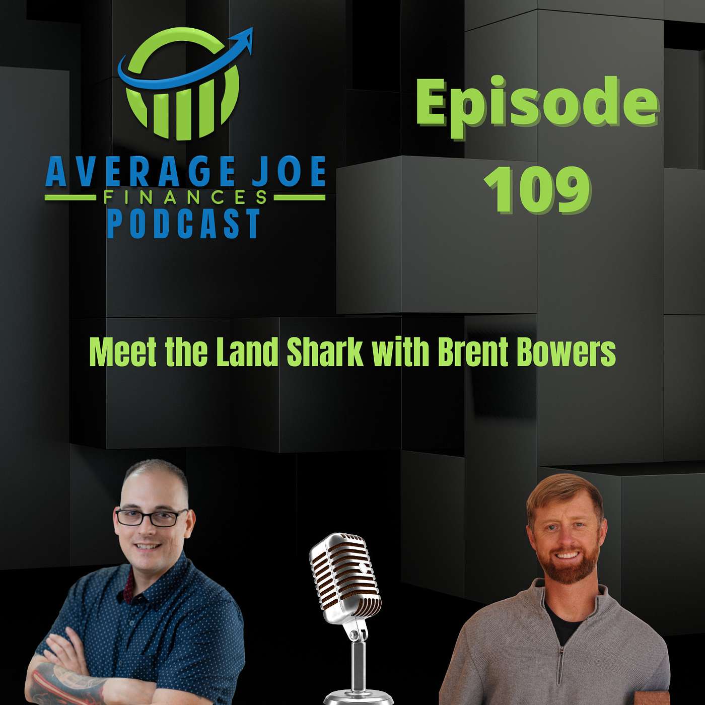 109. Meet The Land Shark with Brent Bowers